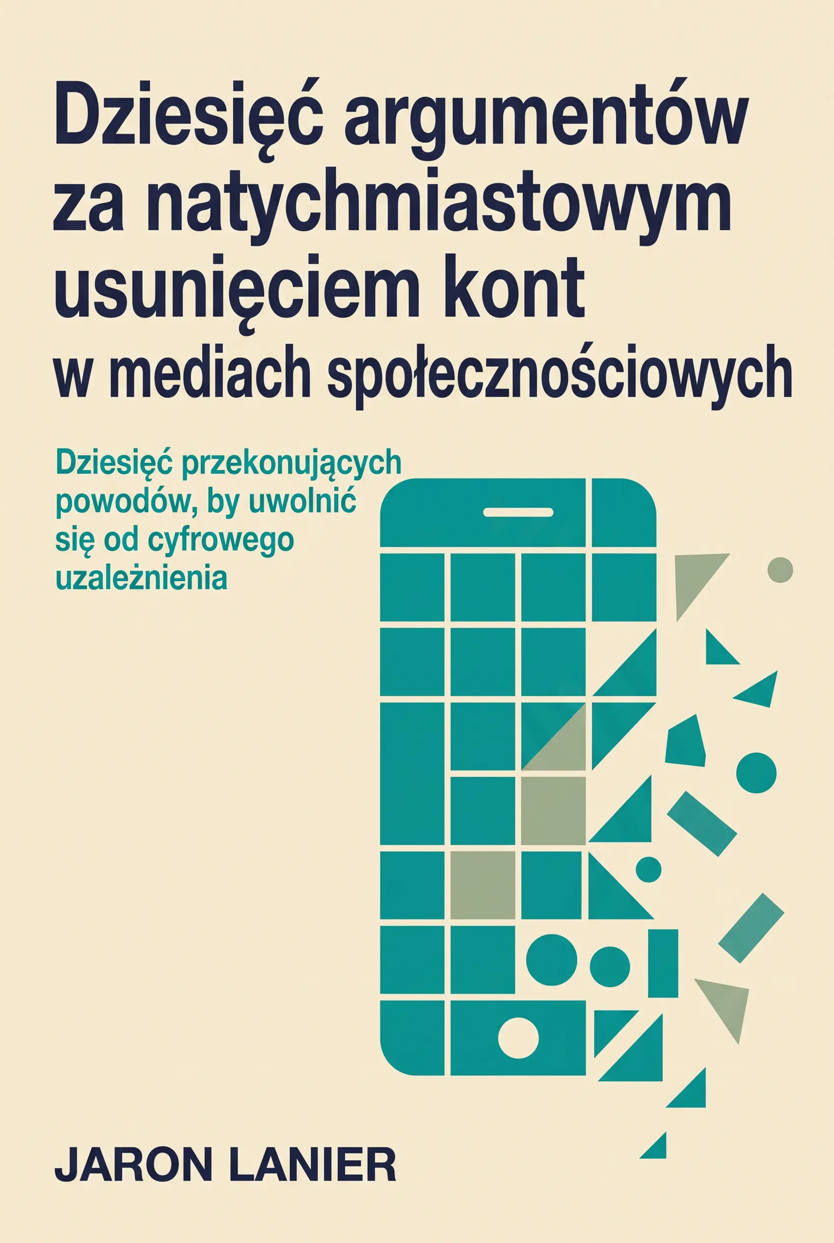 Dziesięć argumentów za natychmiastowym usunięciem kont w mediach społecznościowych