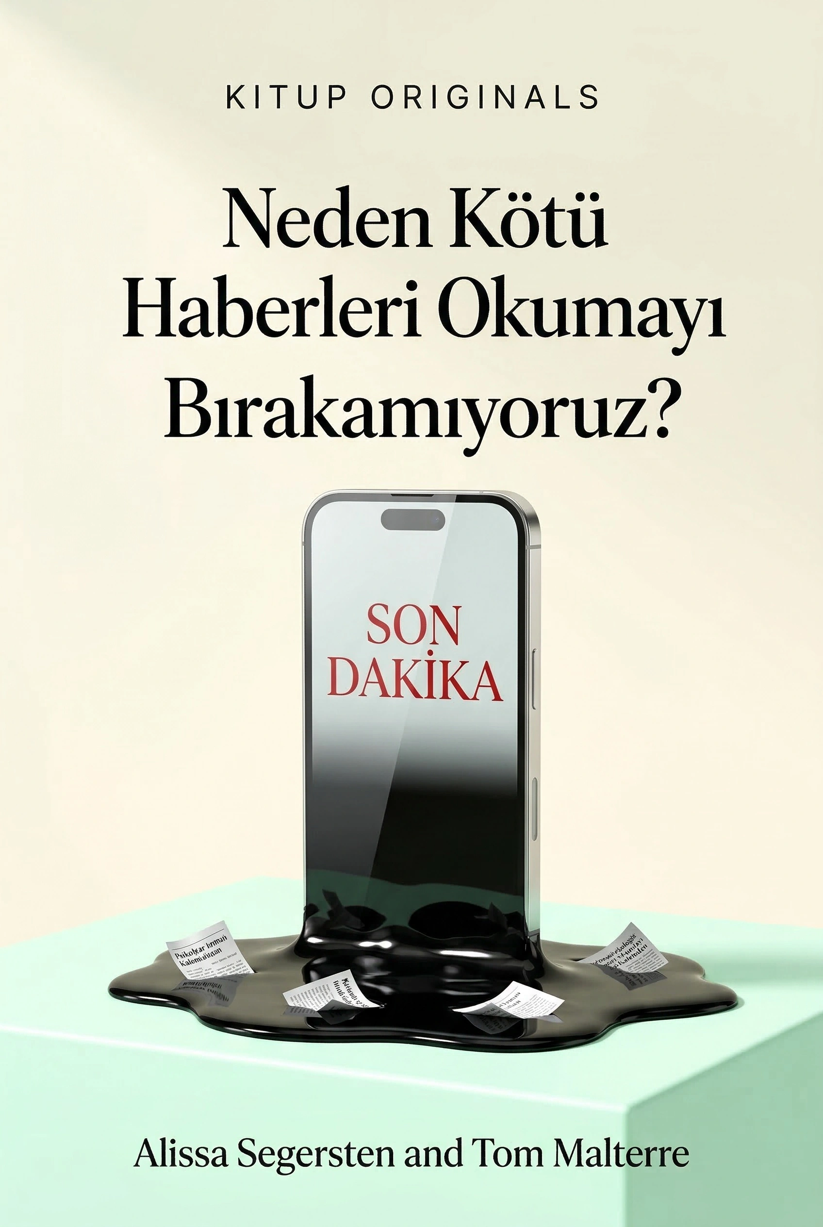 Neden Kötü Haberleri Okumayı Bırakamıyoruz?