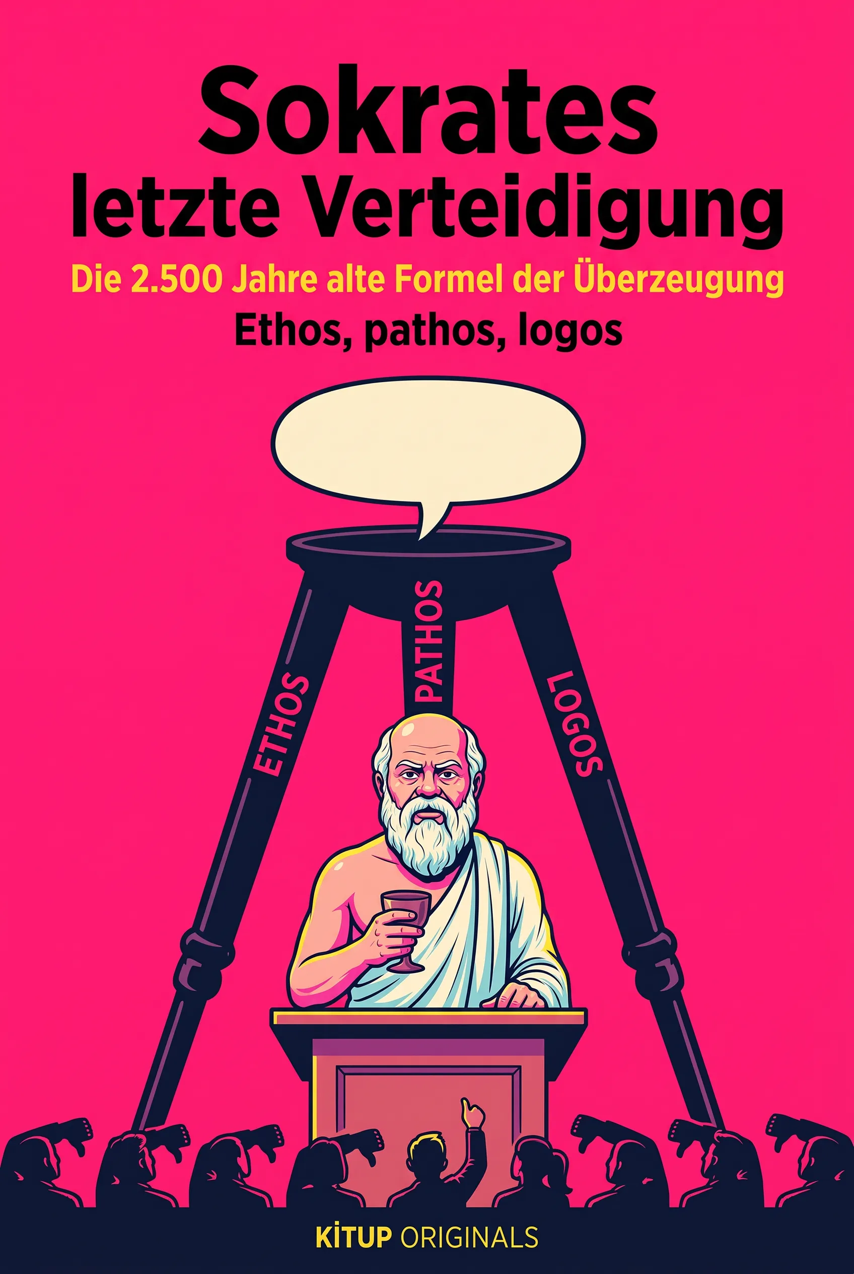 Sokrates' letzte Verteidigung: Die 2.500 Jahre alte Formel der Überzeugung