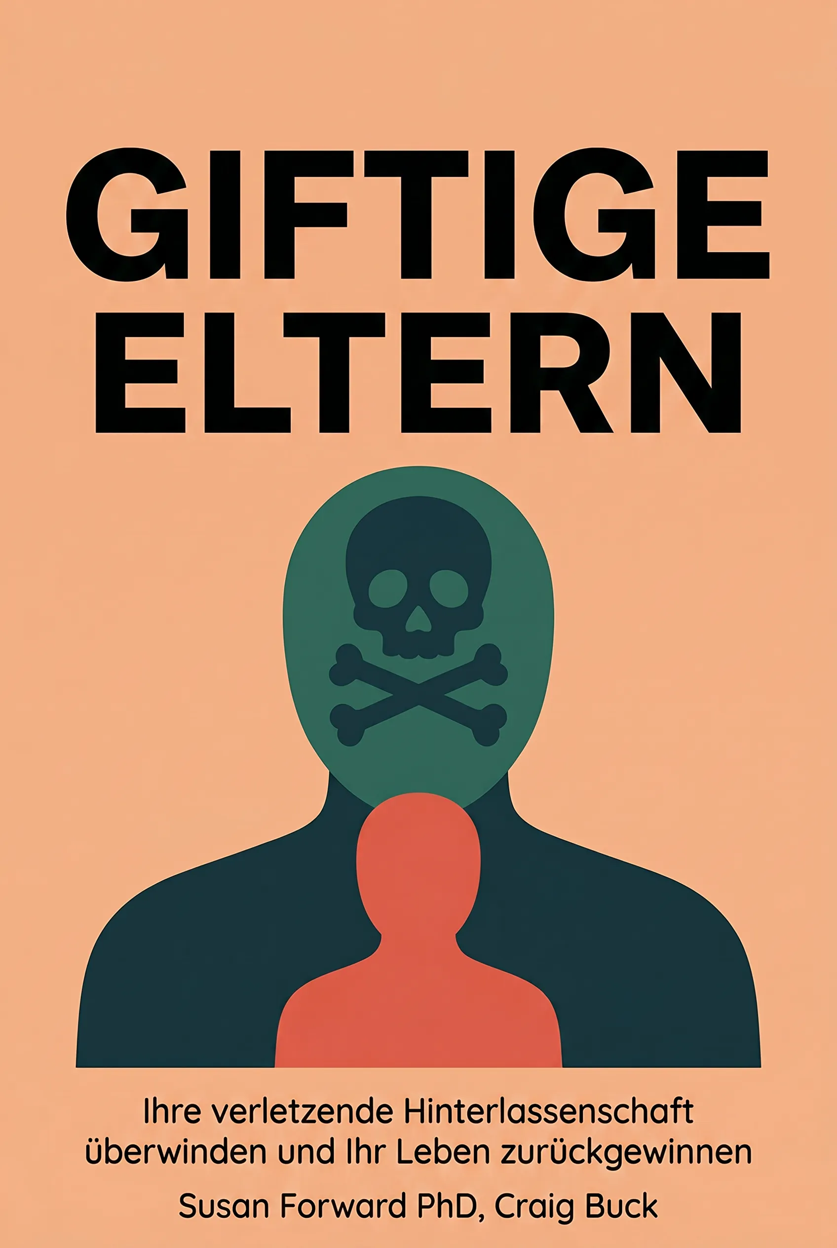Giftige Eltern