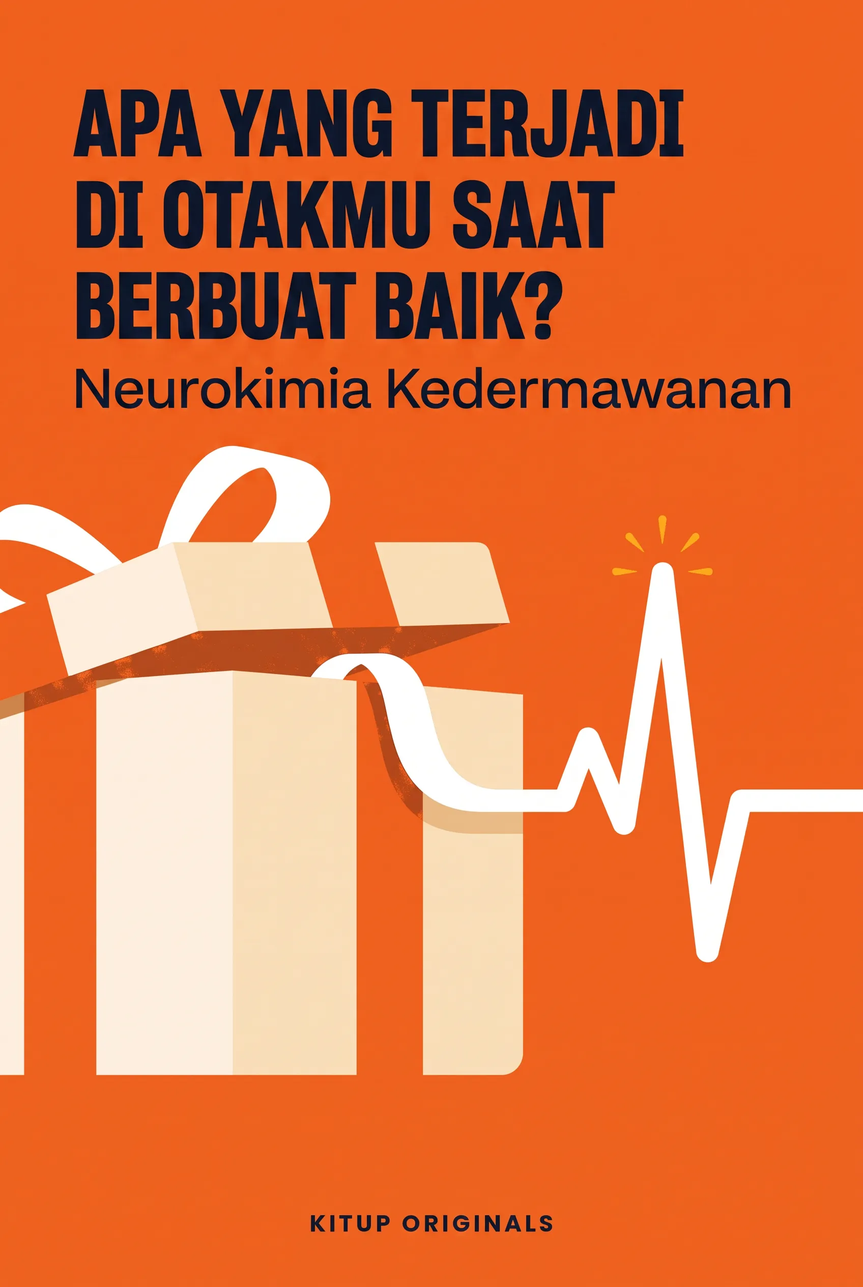 Apa yang Terjadi di Otakmu Saat Berbuat Baik?