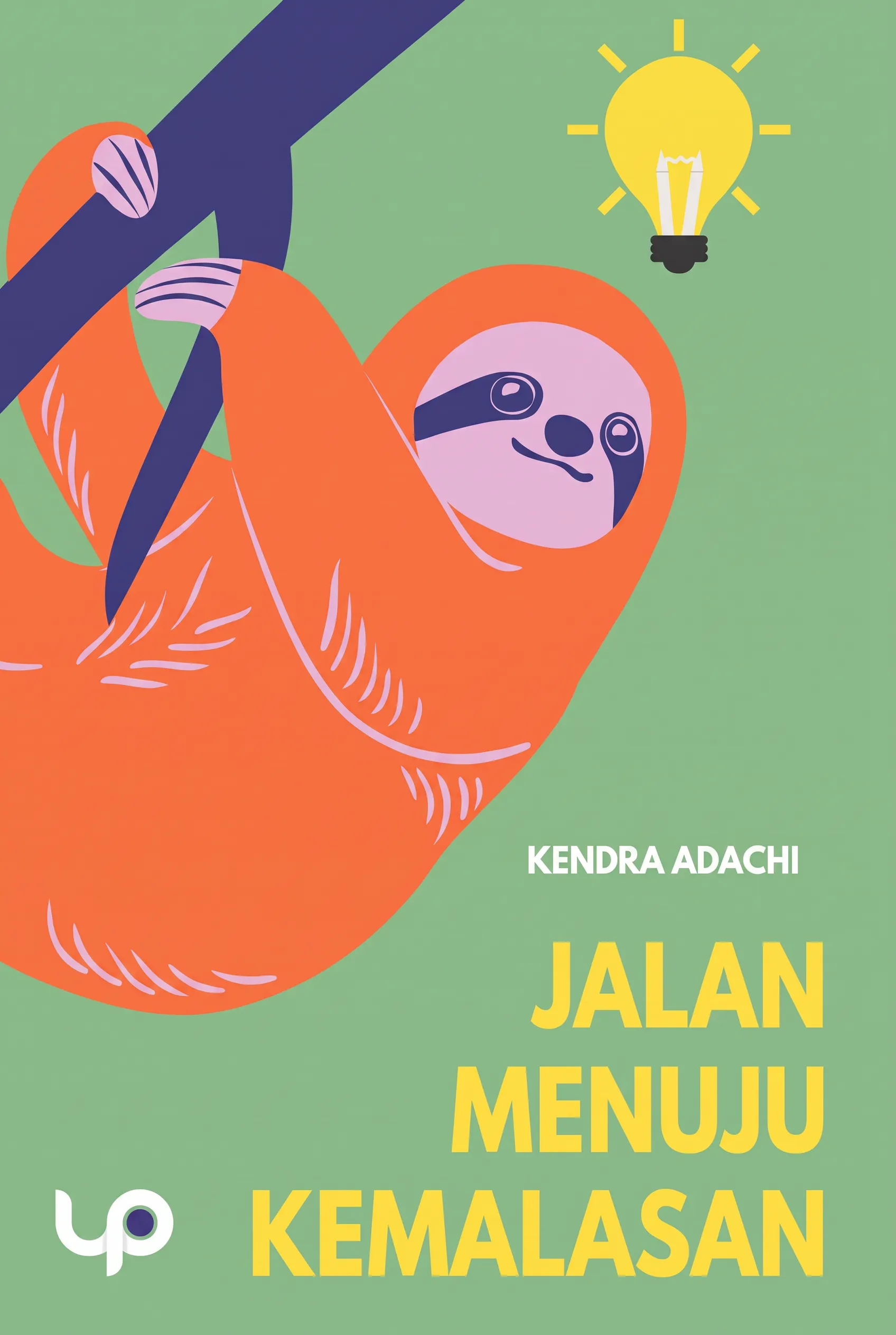 Jalan Menuju Kemalasan