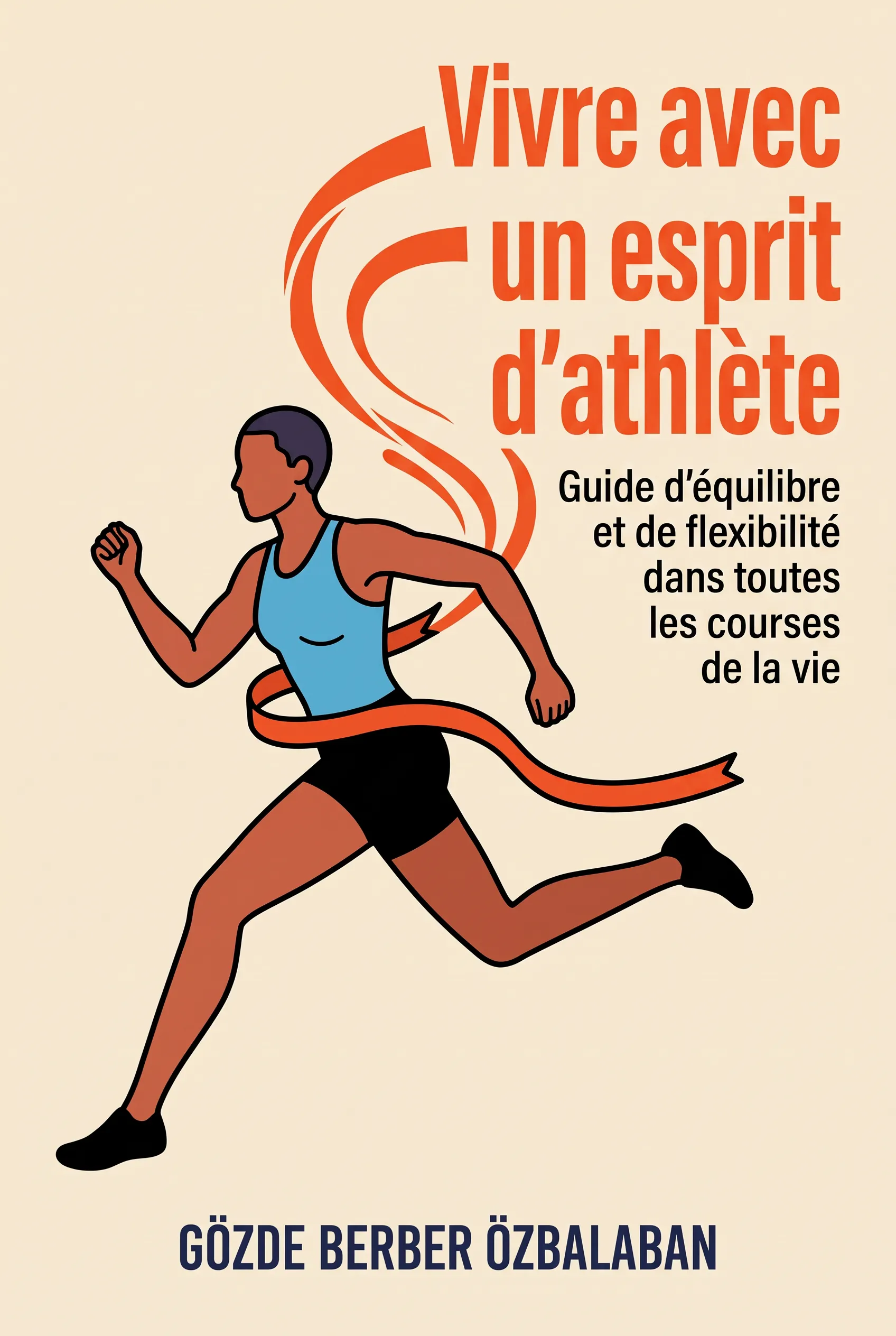 Vivre avec un esprit d'athlète