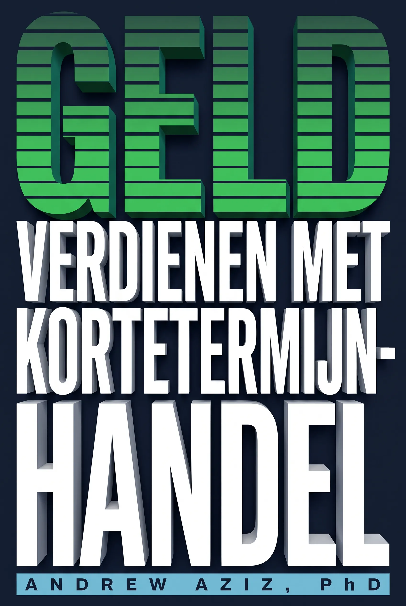 Geld verdienen met kortetermijnhandel