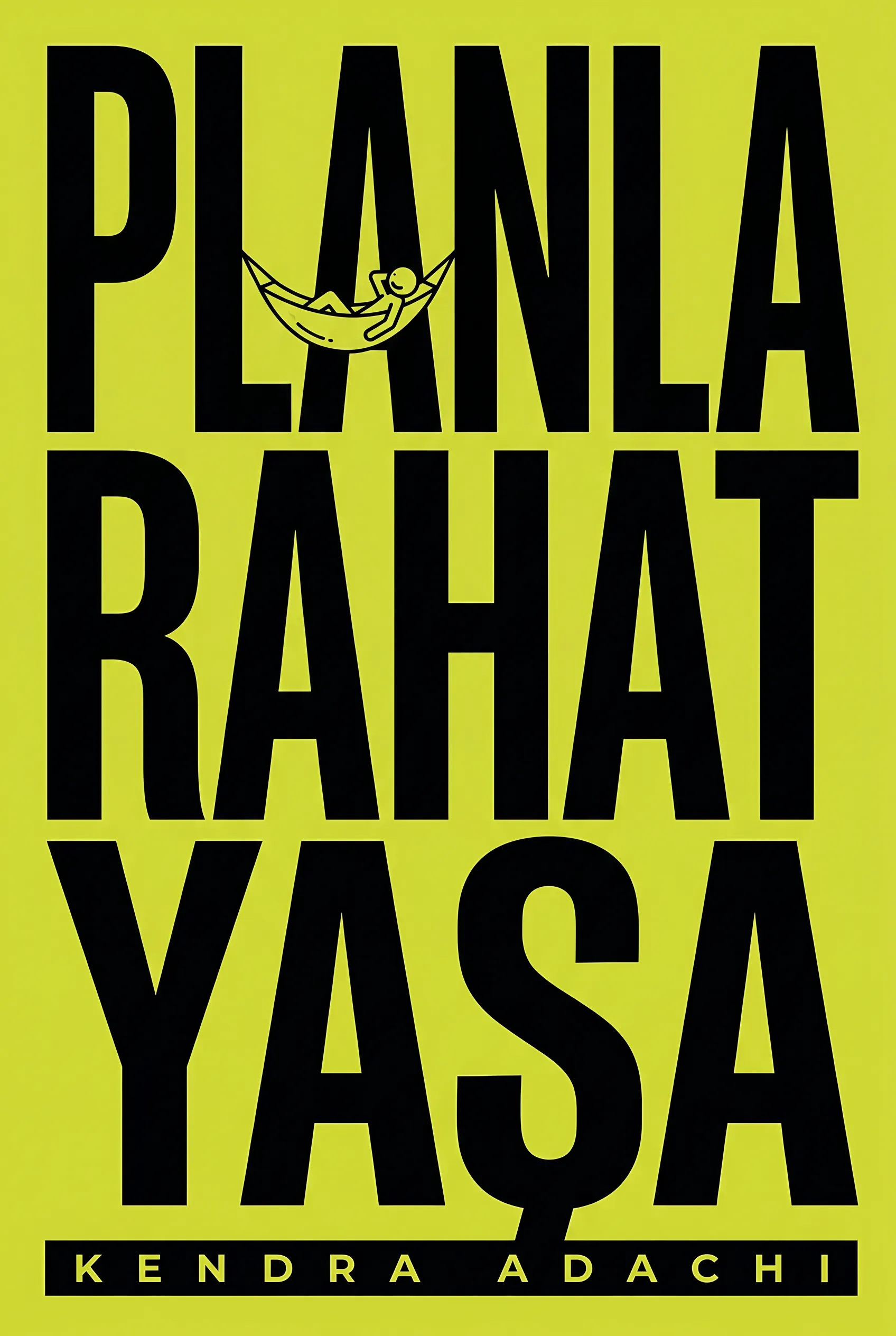 Planla Rahat Yaşa