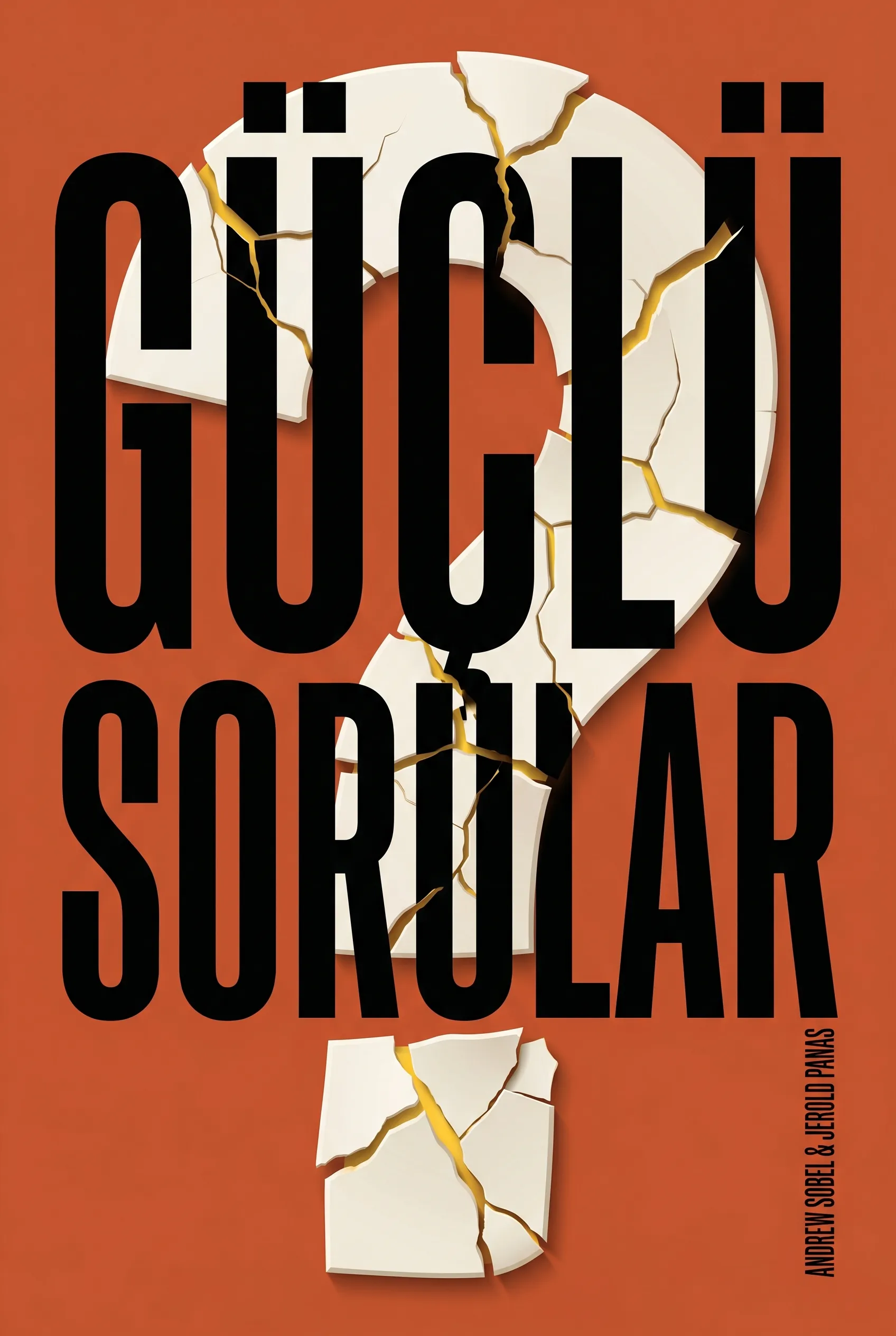 Güçlü Sorular