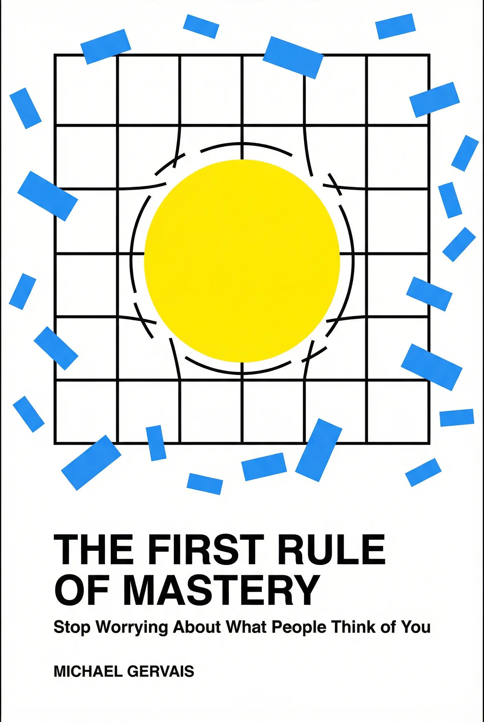 The First Rule of Mastery