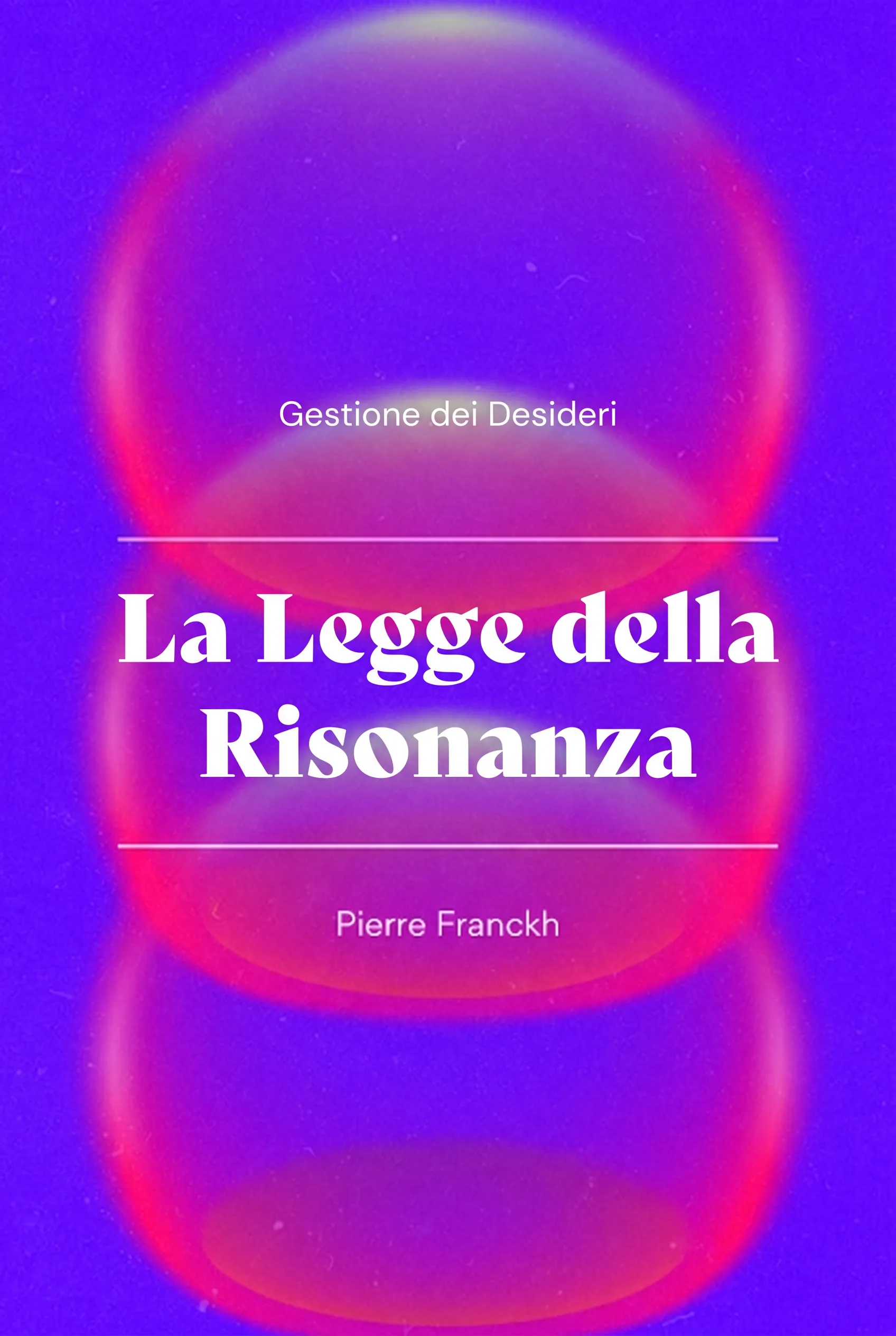 La Legge della Risonanza