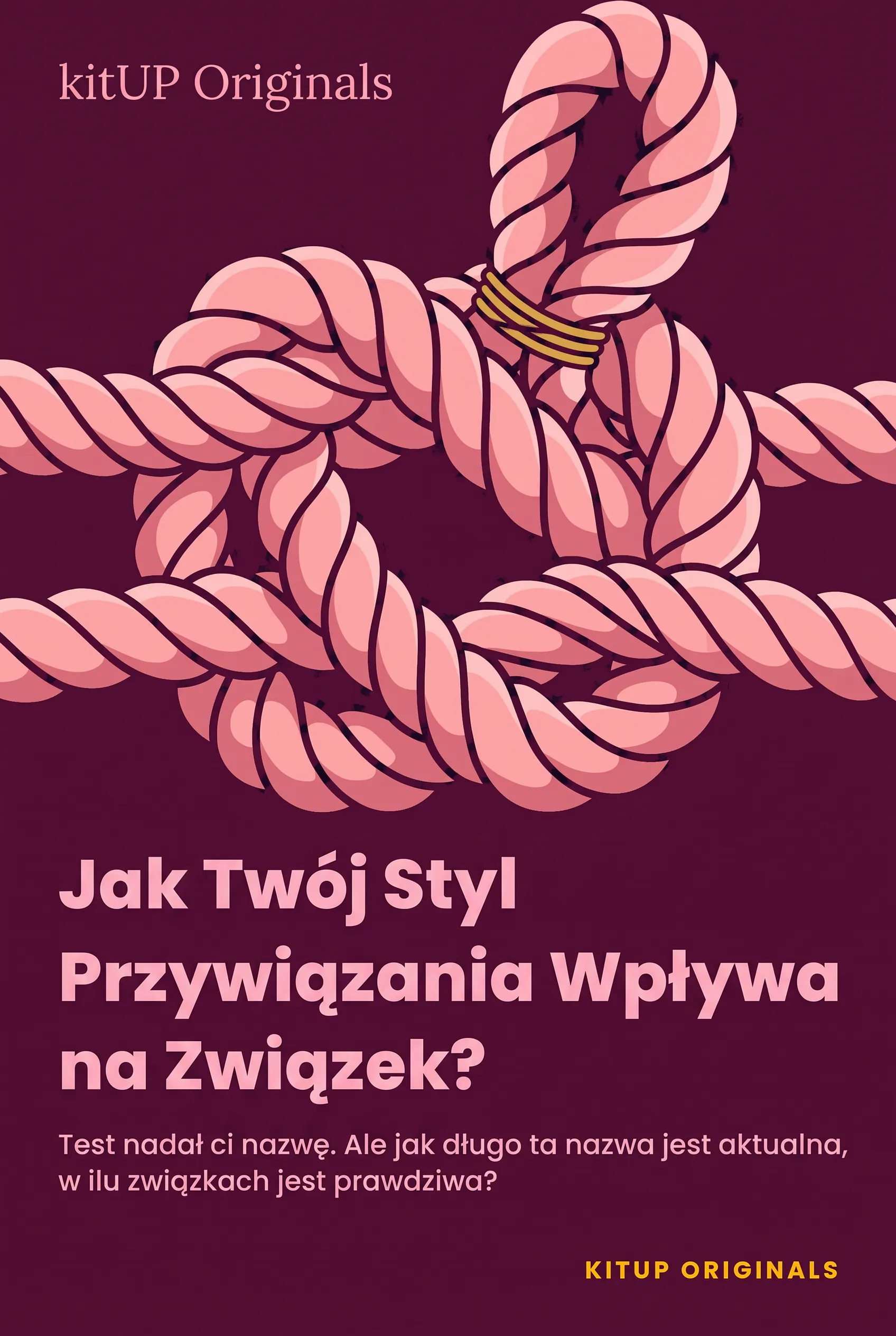 Jak Twój Styl Przywiązania Wpływa na Związek?
