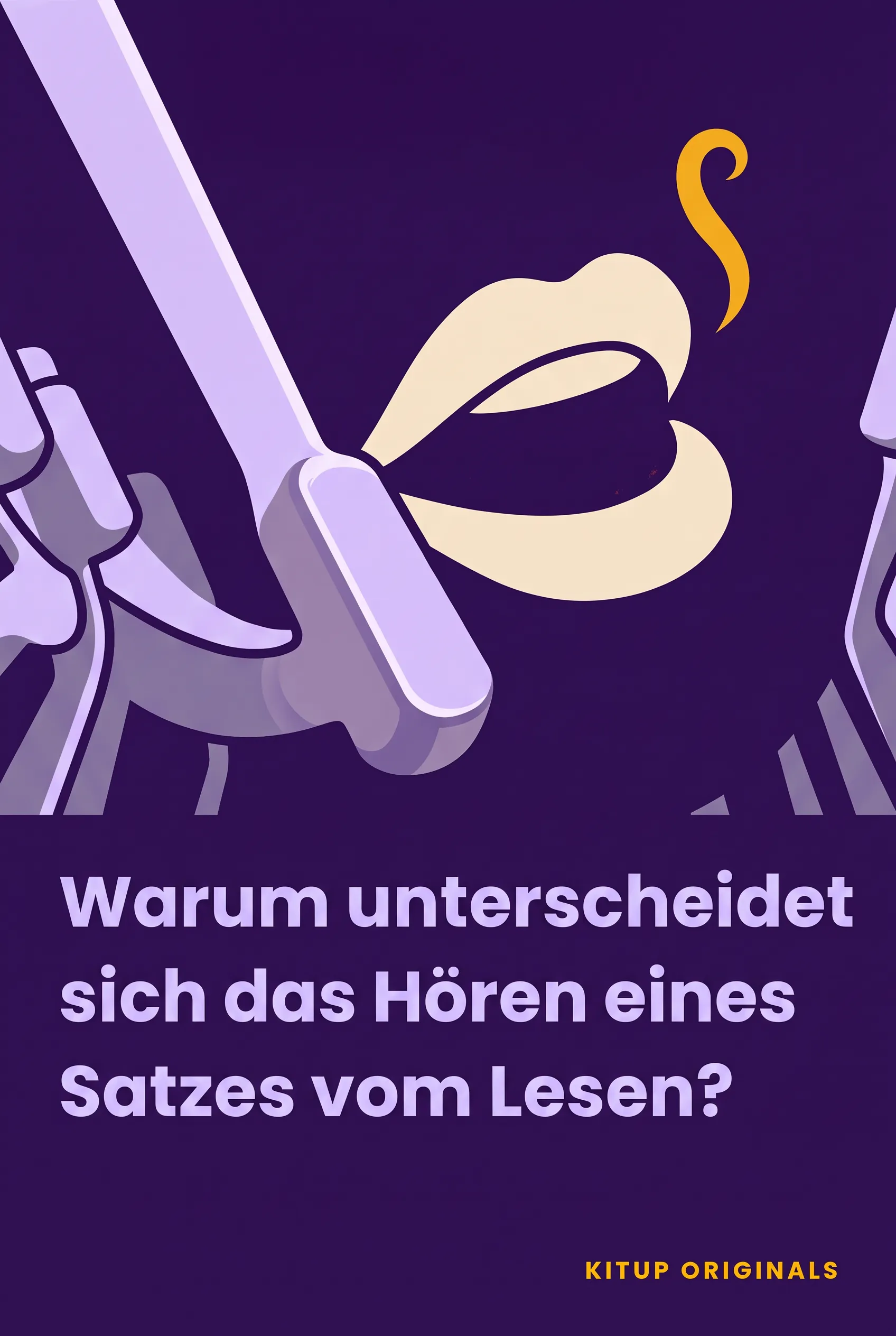 Warum unterscheidet sich das Hören eines Satzes vom Lesen?