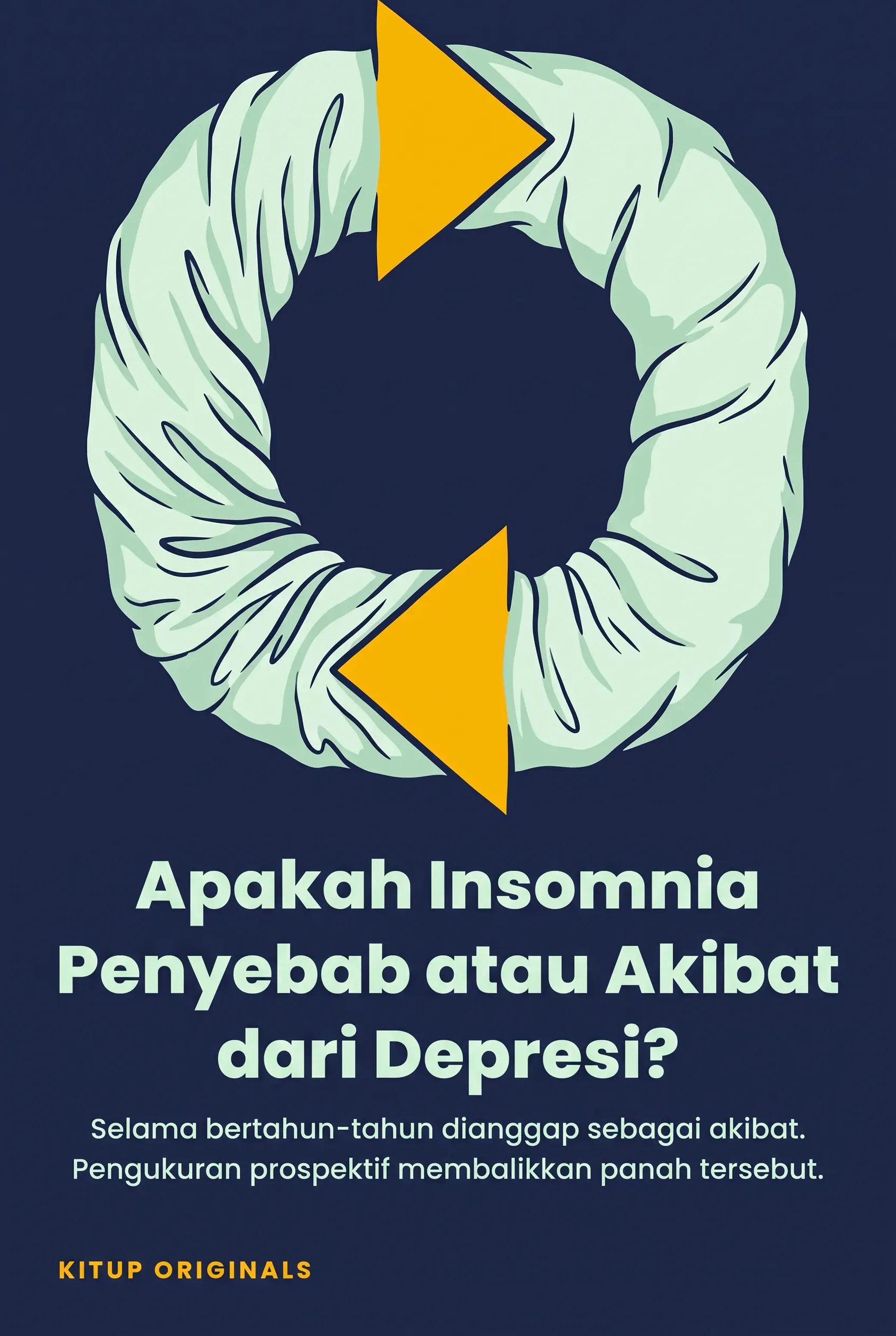 Apakah Insomnia Penyebab atau Akibat dari Depresi?