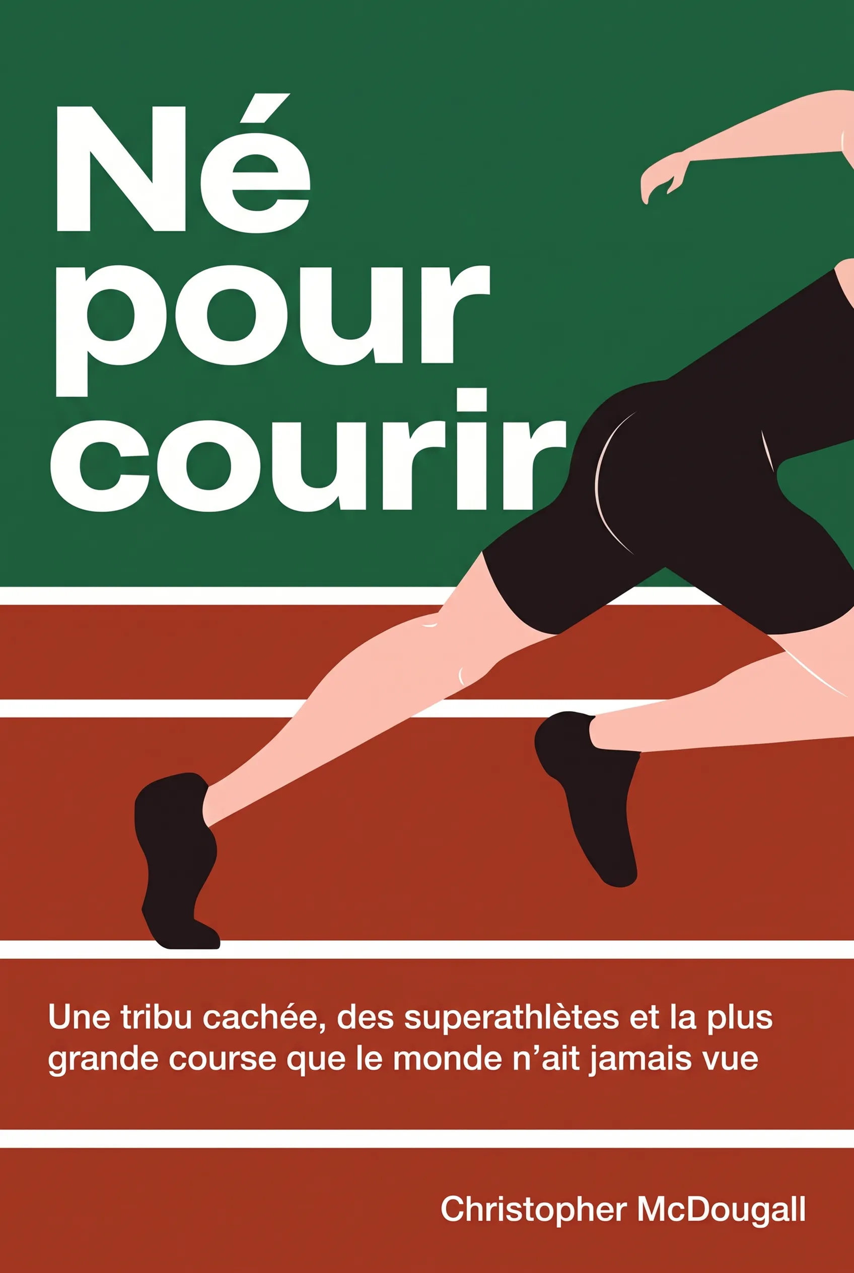Né pour courir