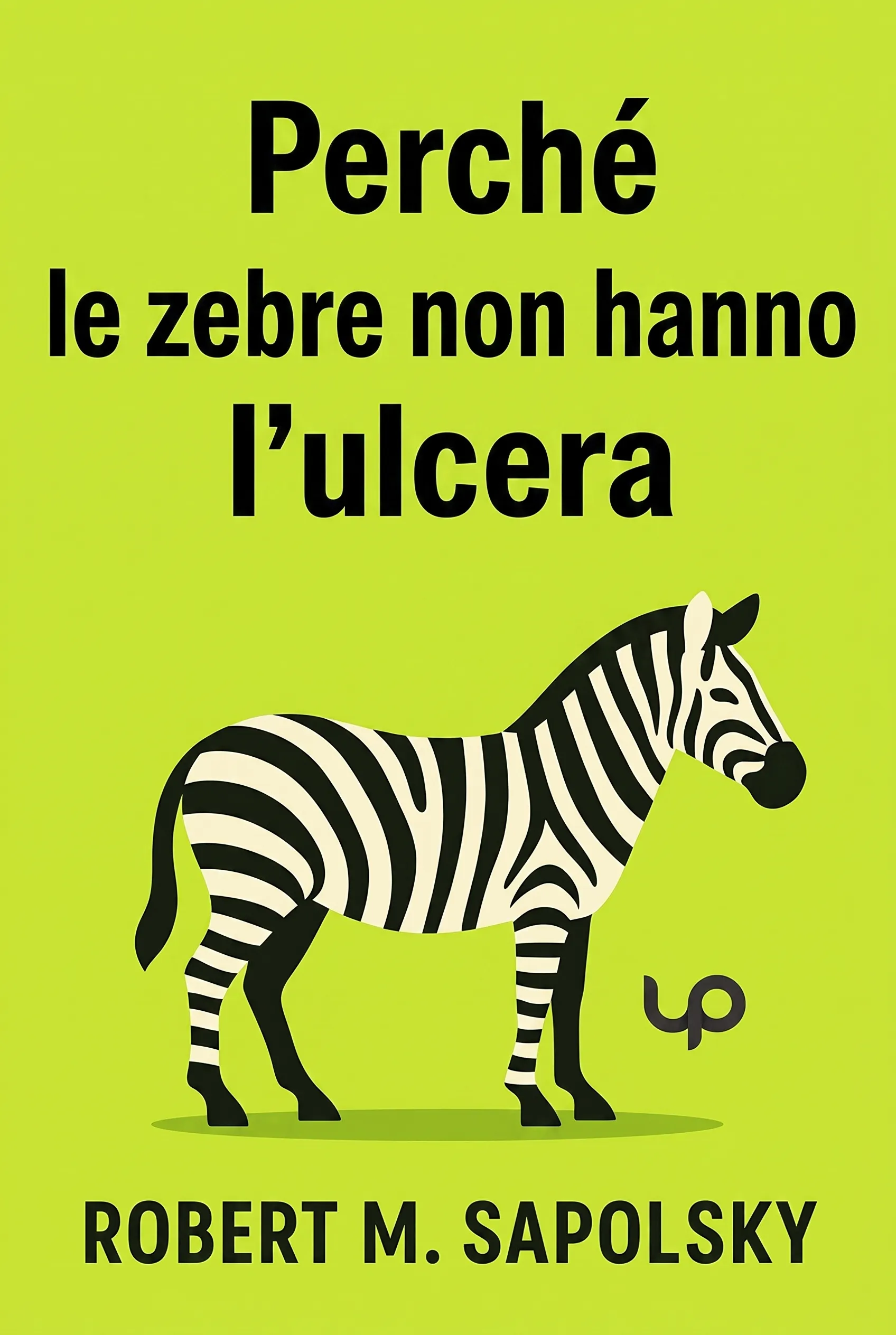 Perché le zebre non hanno l'ulcera