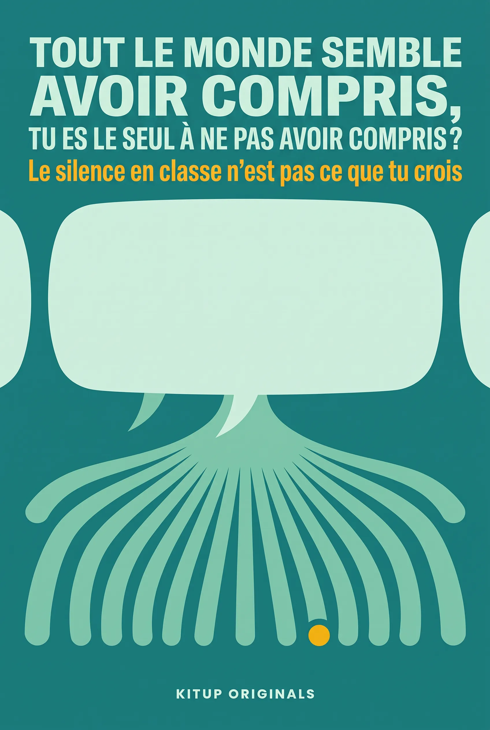 Tout le monde semble avoir compris, tu es le seul à ne pas avoir compris ?