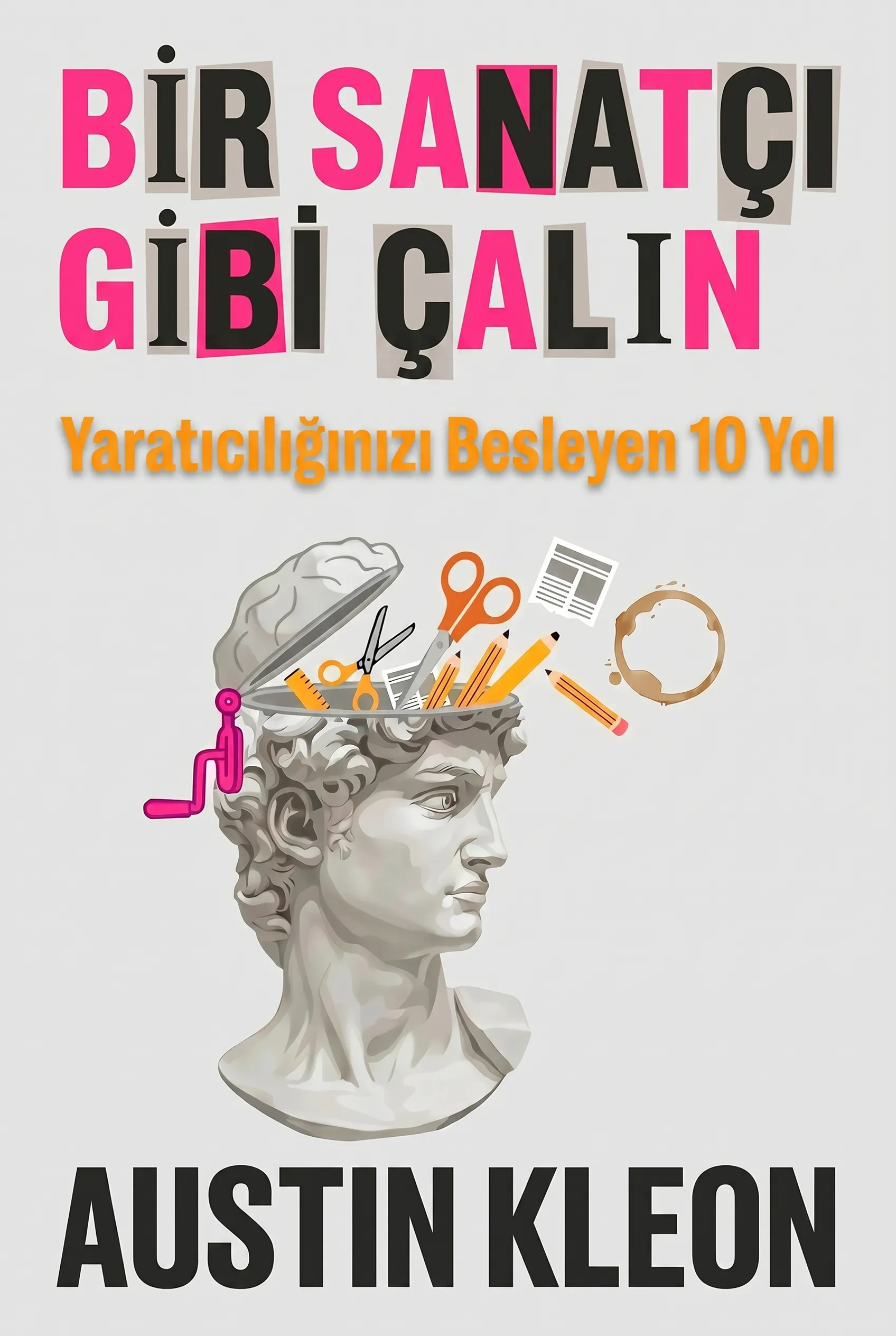 Bir Sanatçı Gibi Araklayın