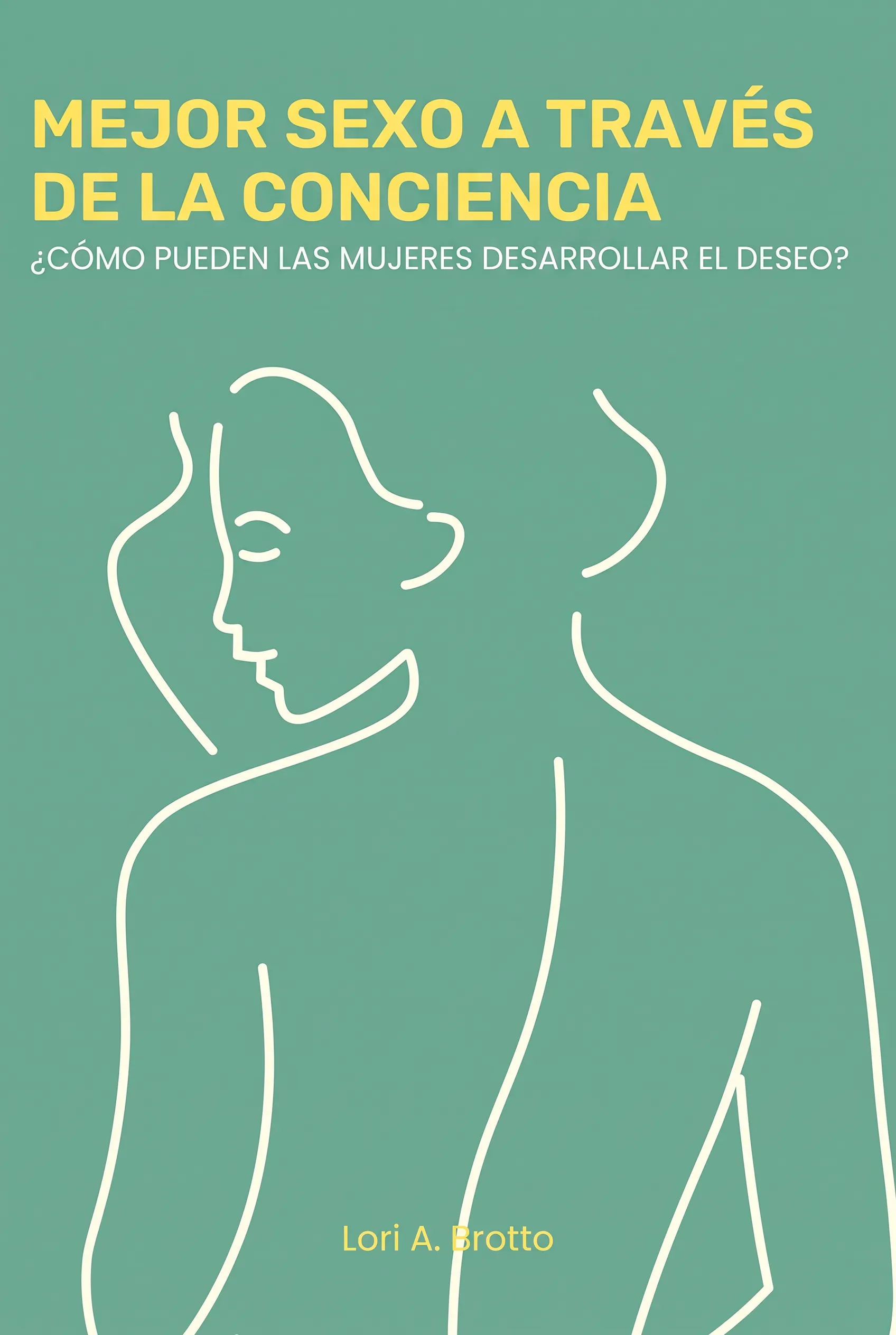 Mejor Sexo a través de la Conciencia