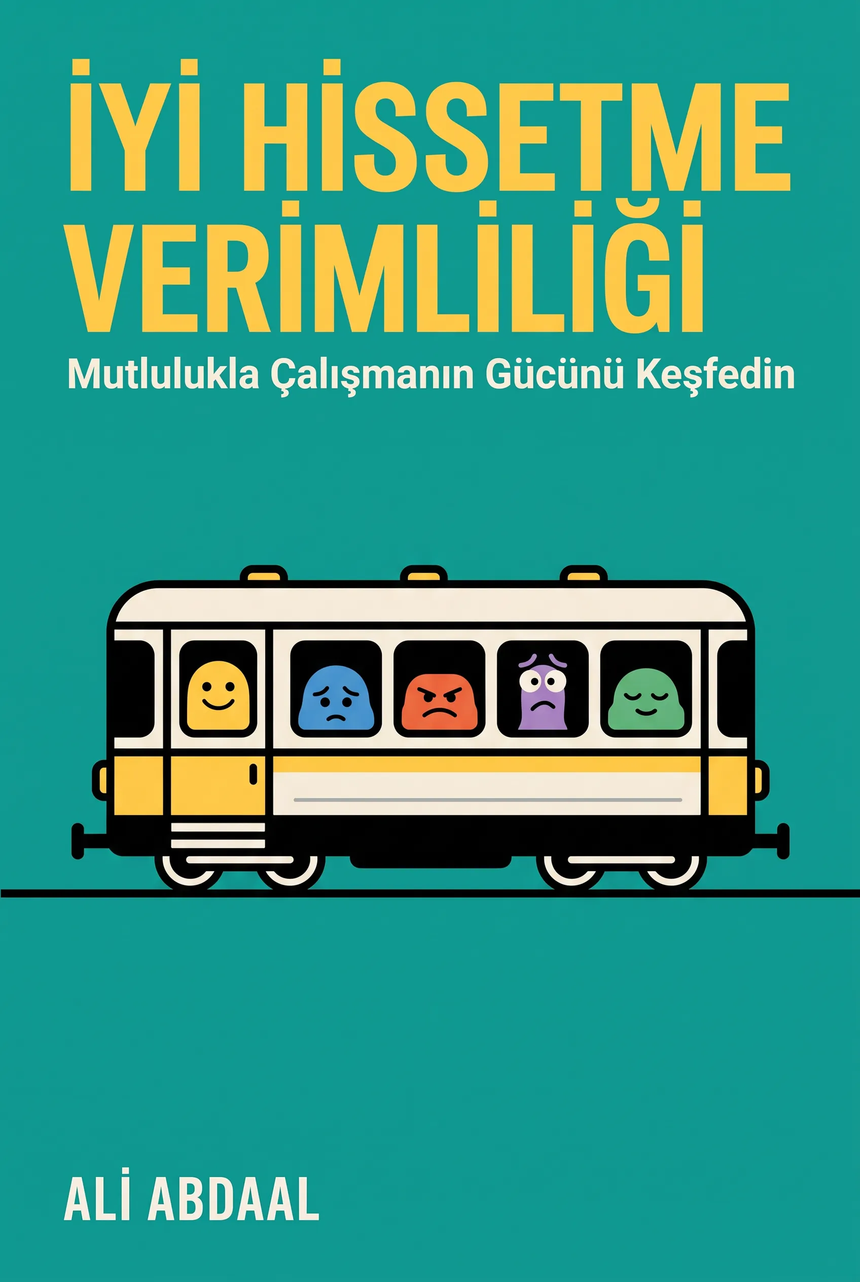 İyi Hissetme Verimliliği