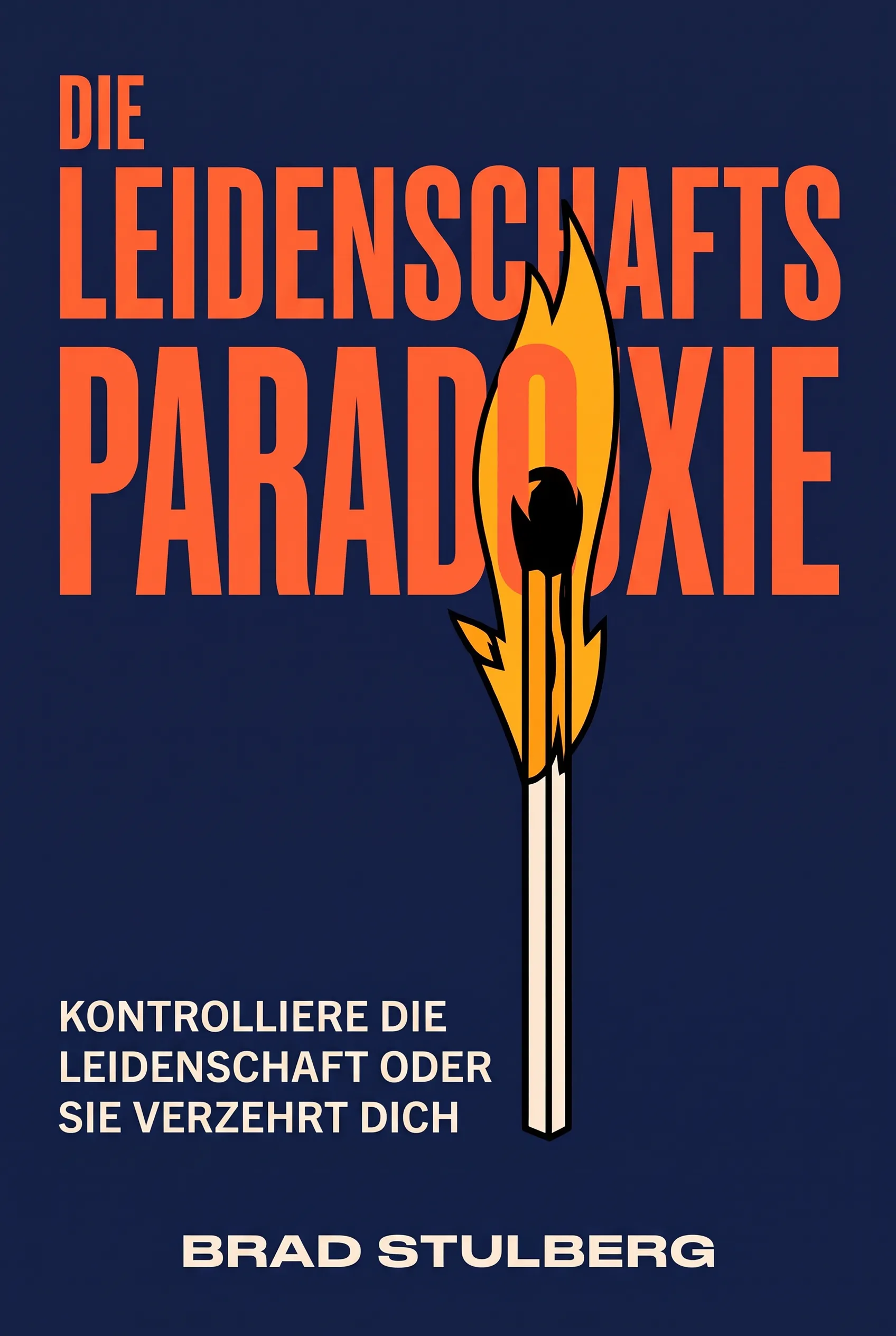 Die Leidenschaftsparadoxie