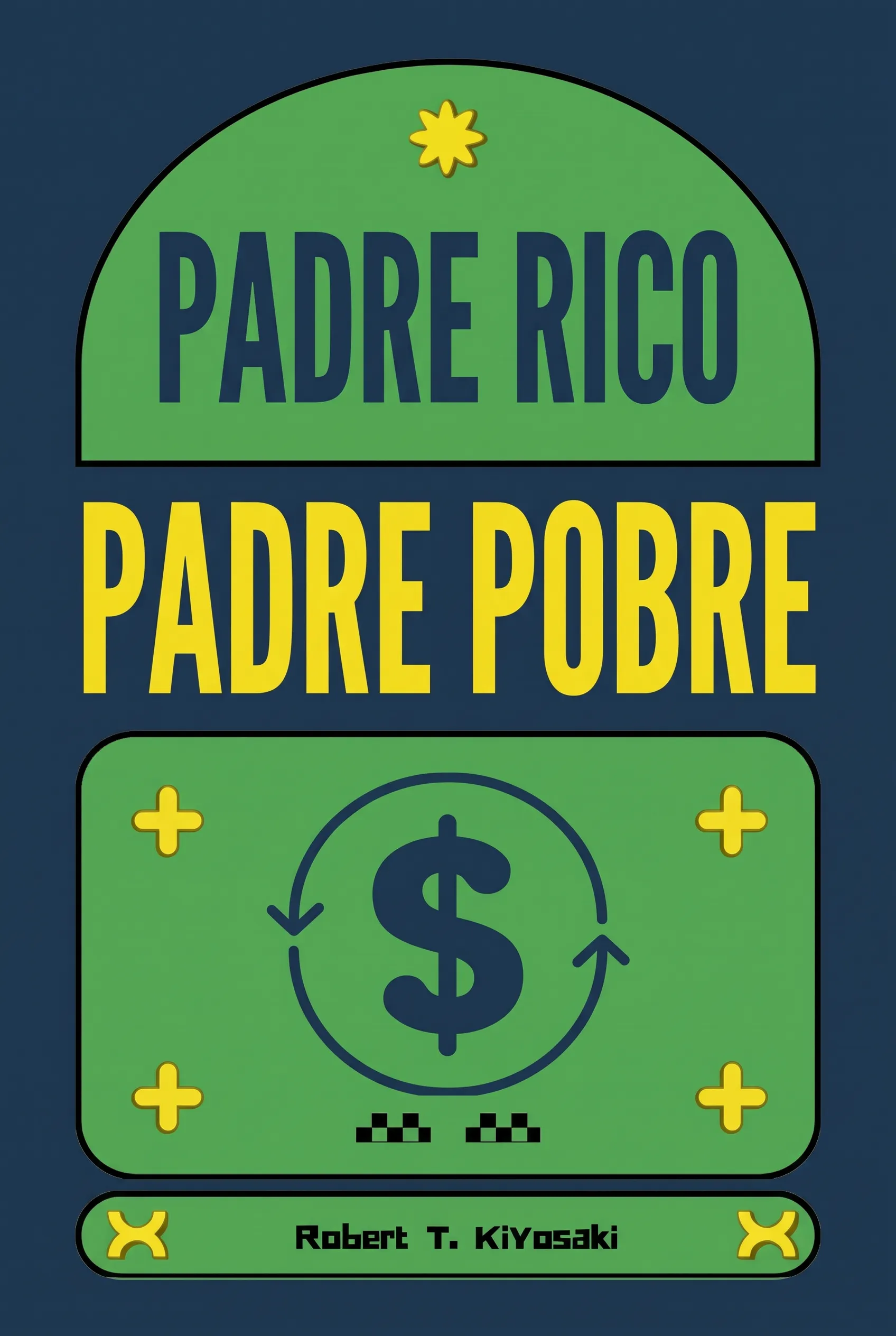 Padre Rico, Padre Pobre