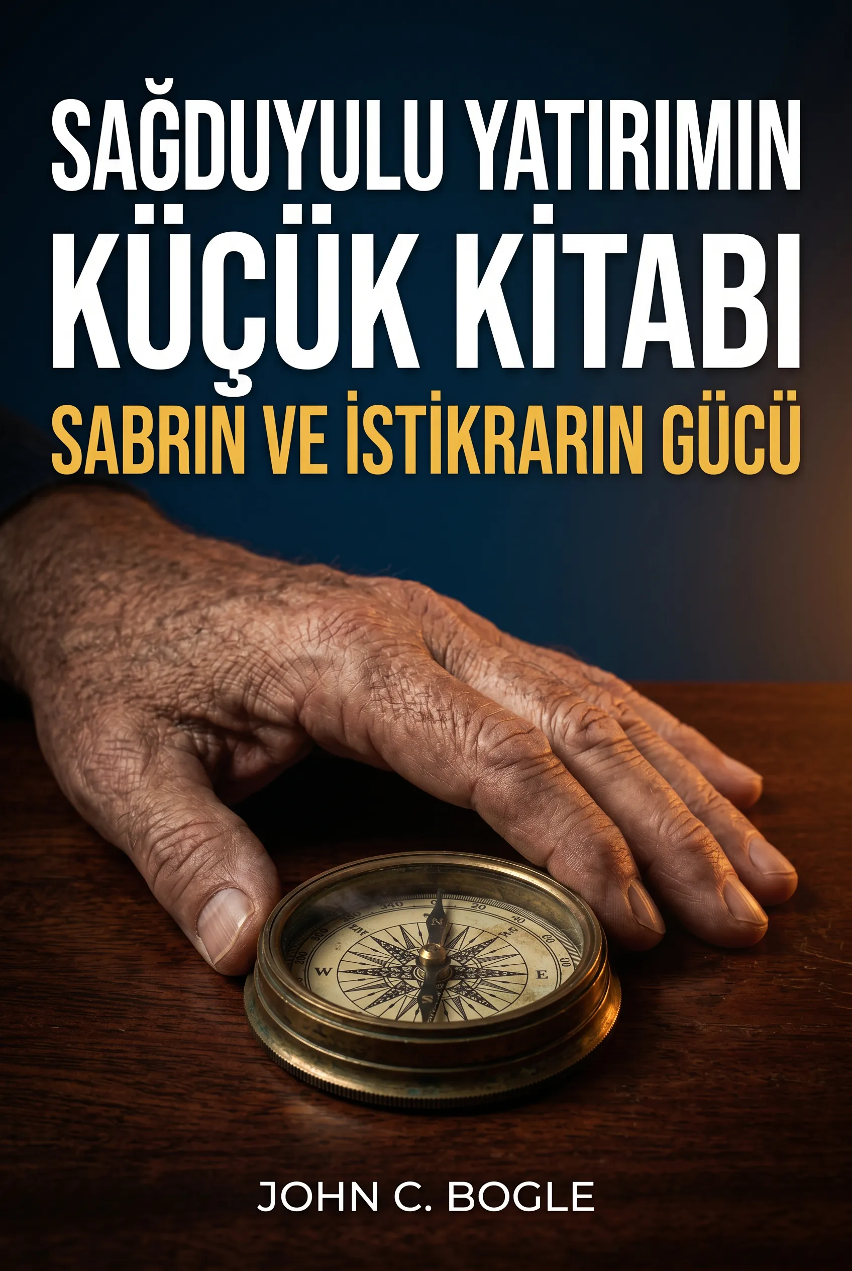 Sağduyulu Yatırımın Küçük Kitabı