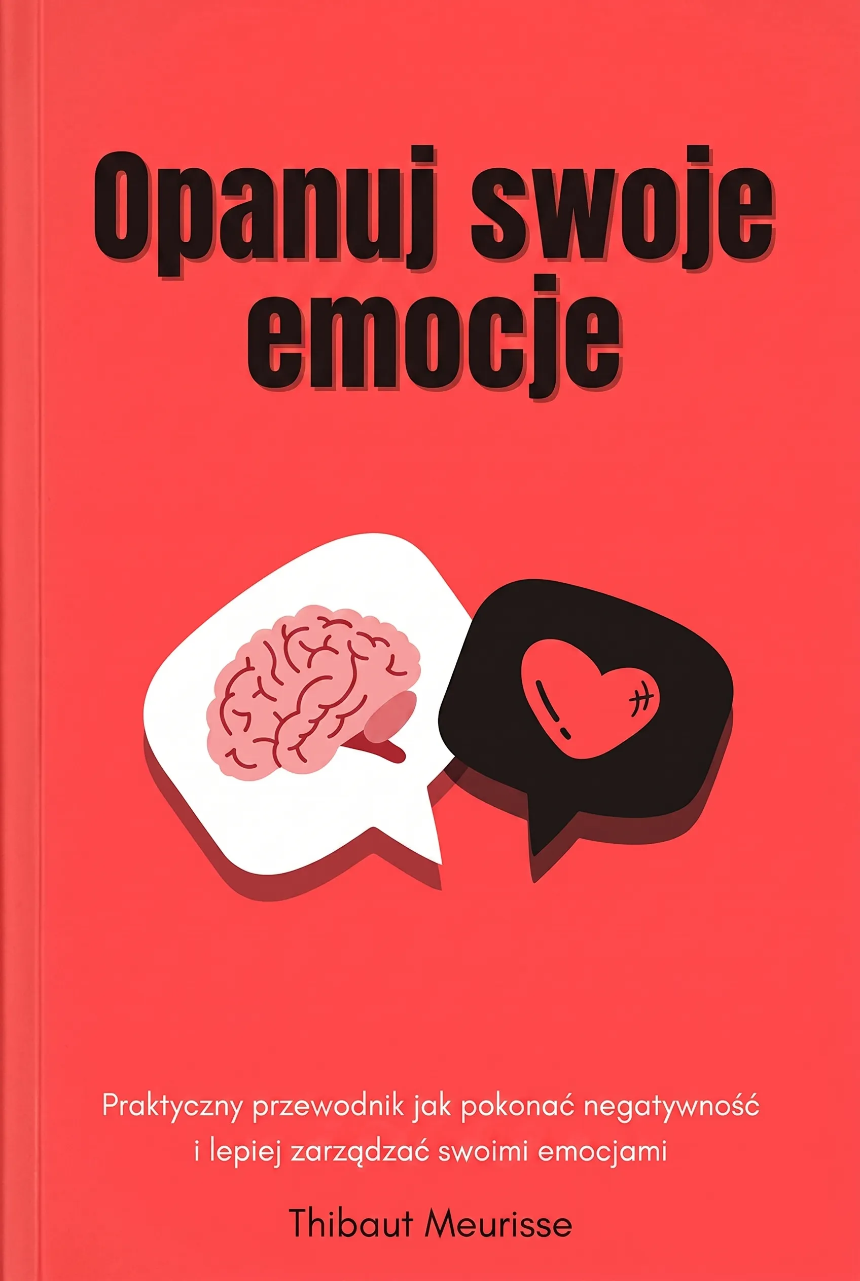 Opanuj swoje emocje