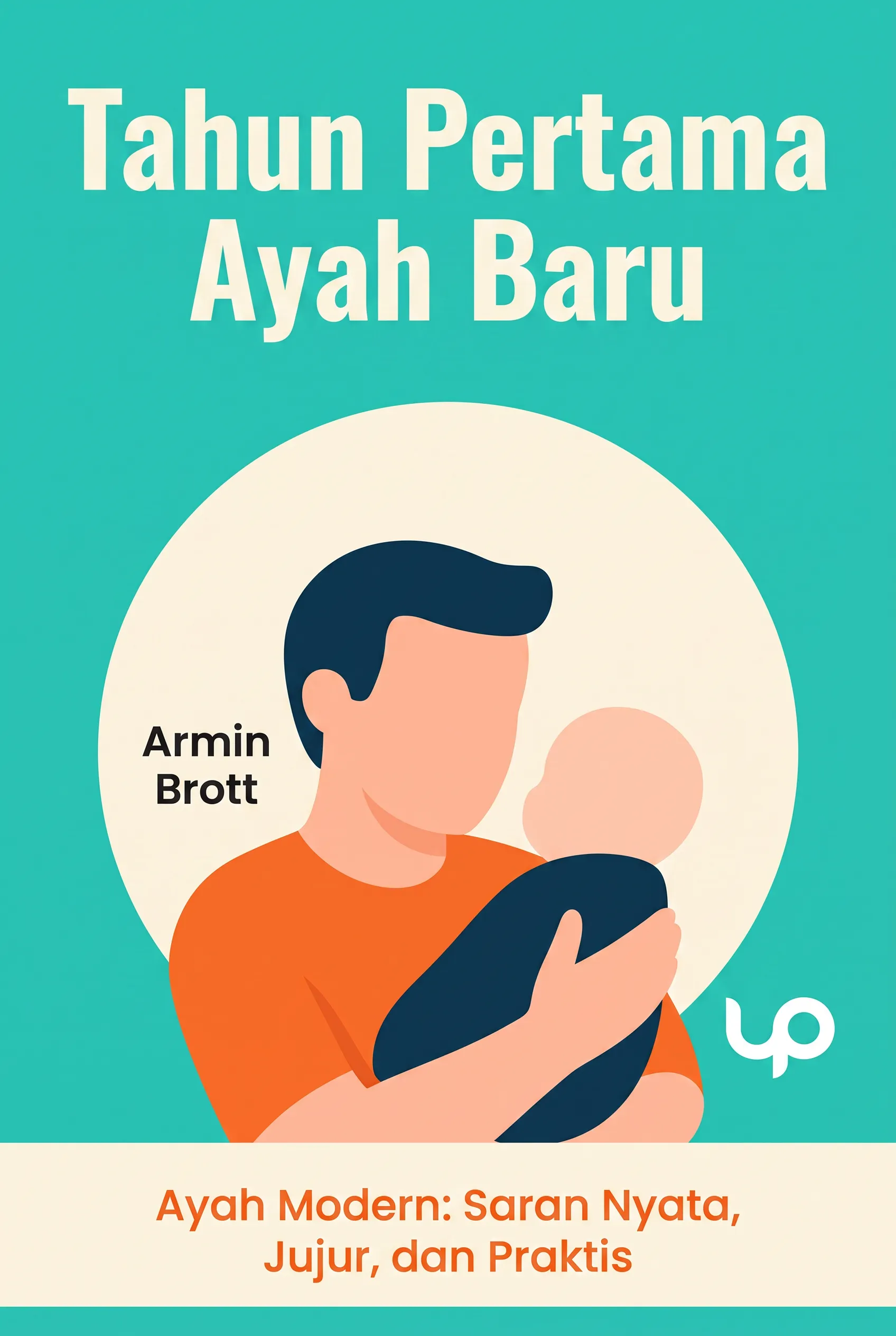 Tahun Pertama Ayah Baru