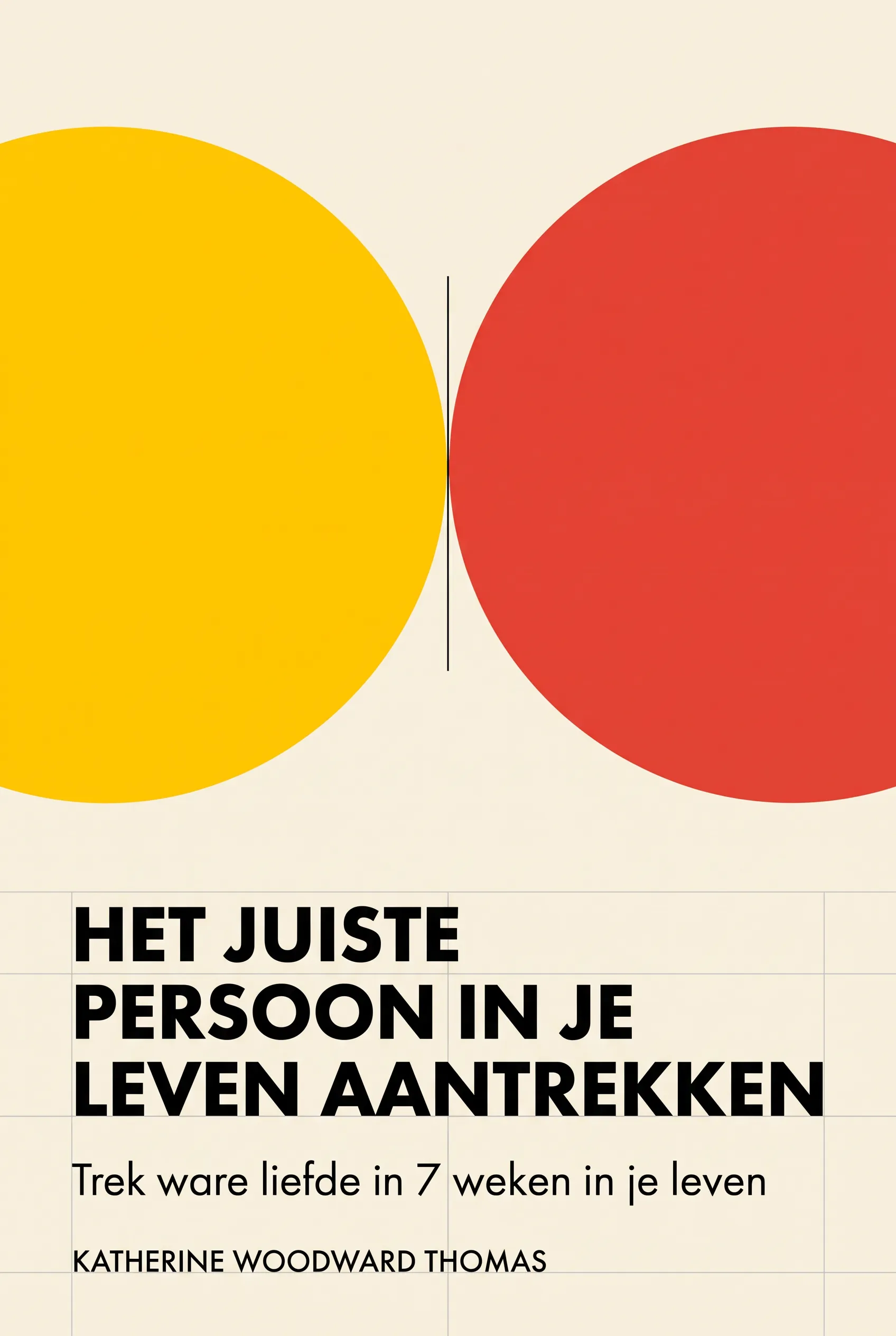 Het juiste persoon in je leven aantrekken