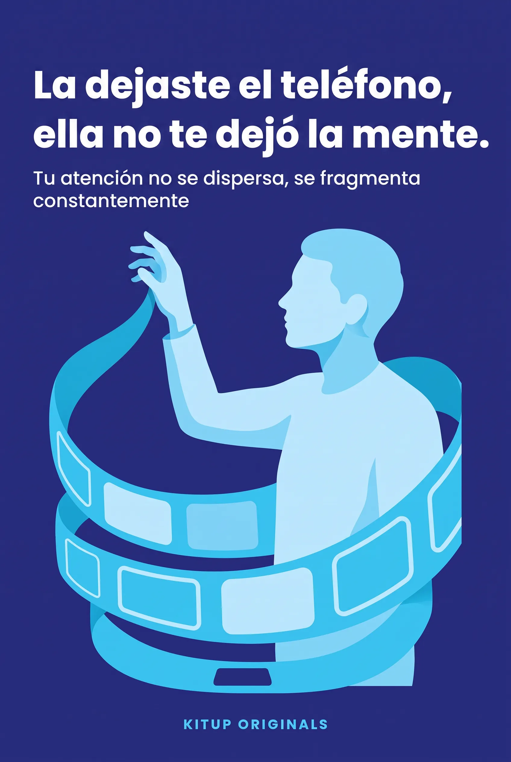La dejaste el teléfono, ella no te dejó la mente.