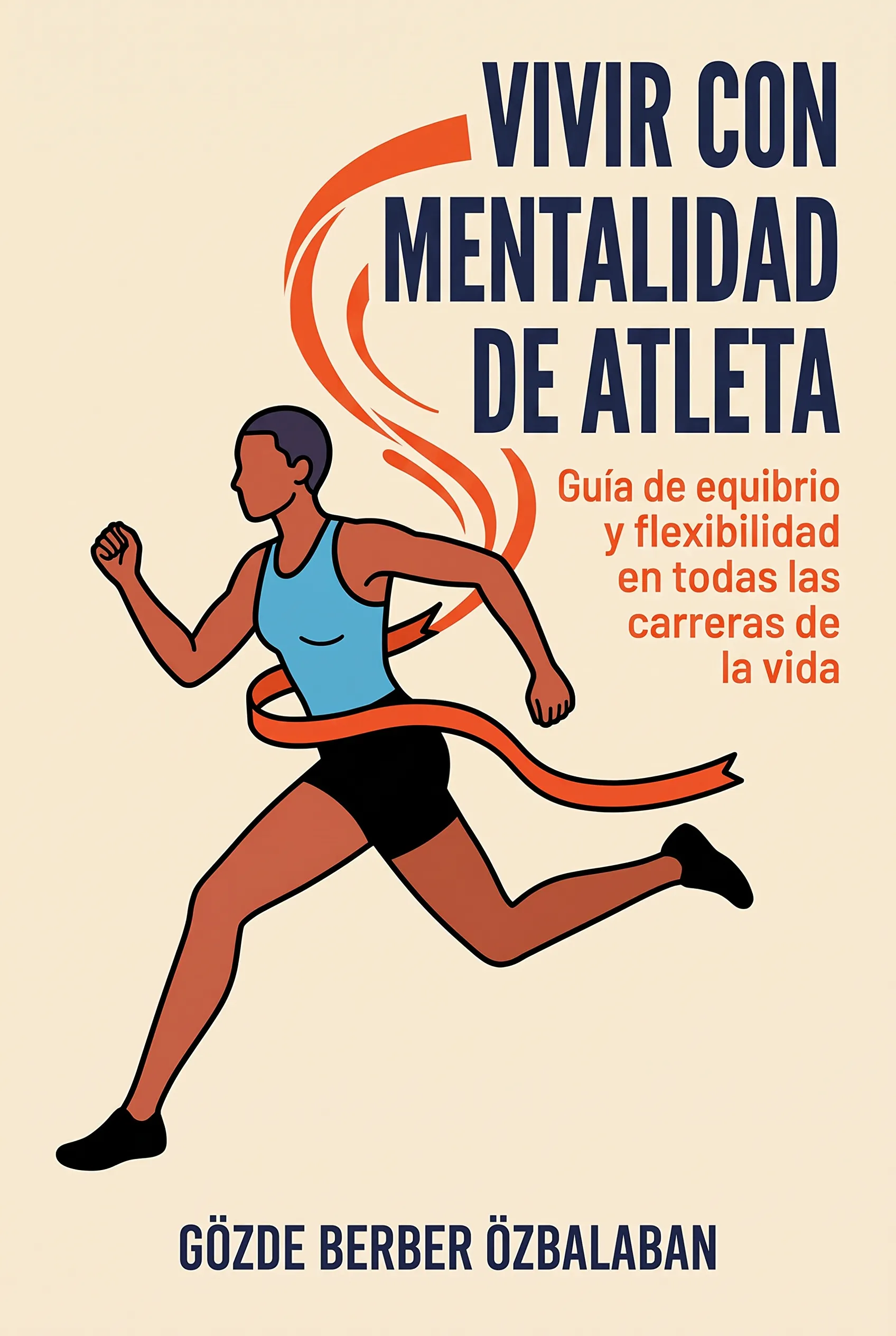 Vivir con mentalidad de atleta