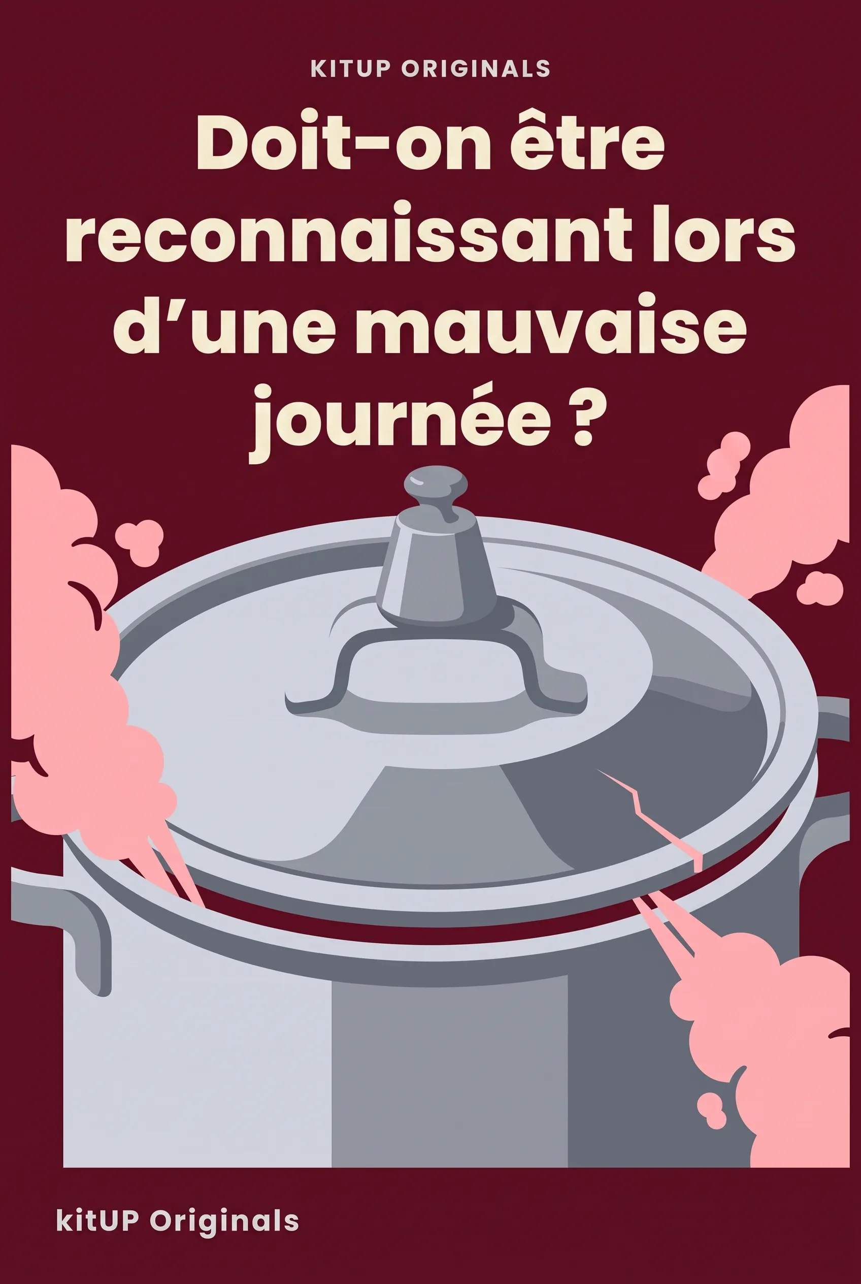 Doit-on être reconnaissant lors d'une mauvaise journée ?