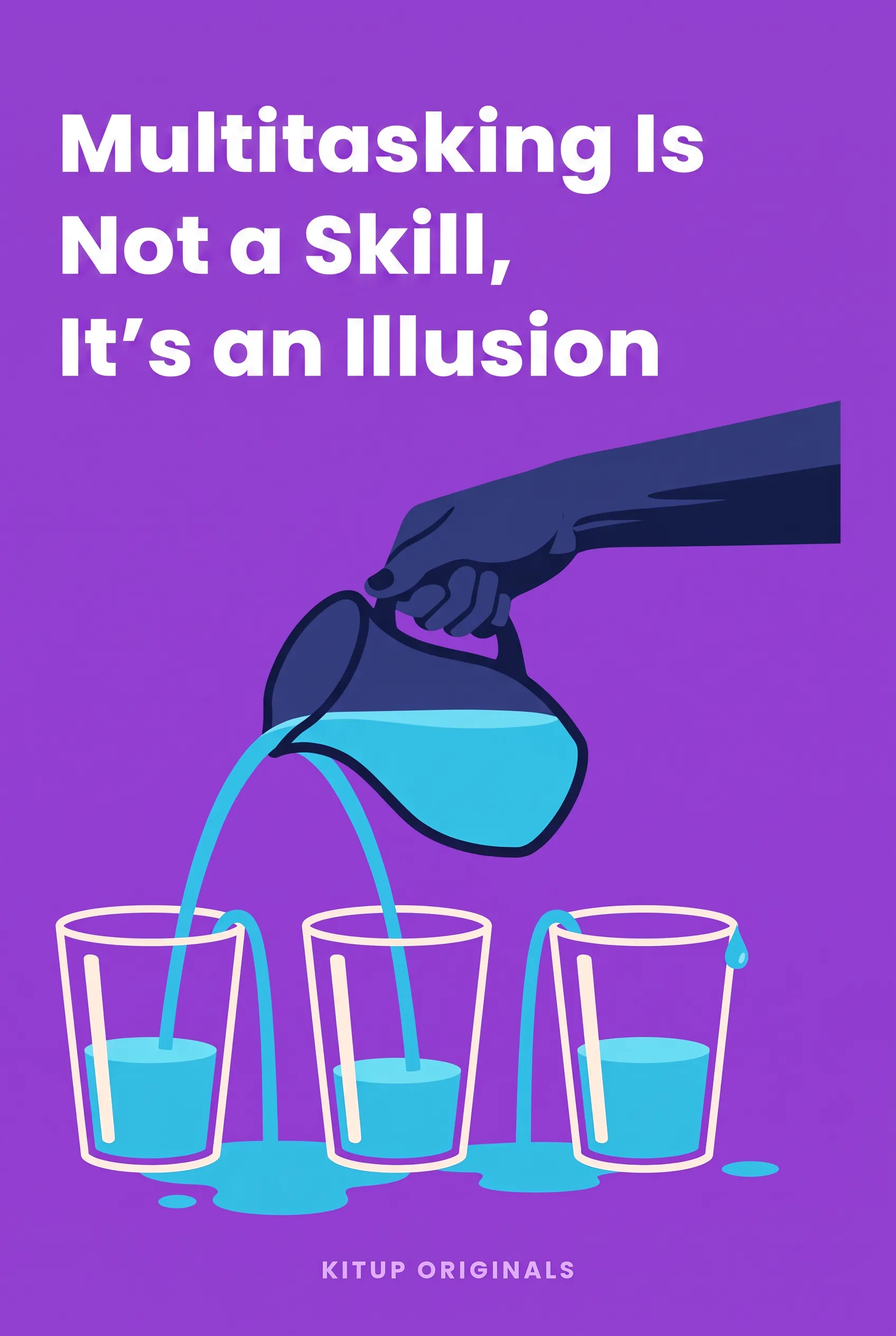 Multitasking Is Not a Skill, It's an Illusion