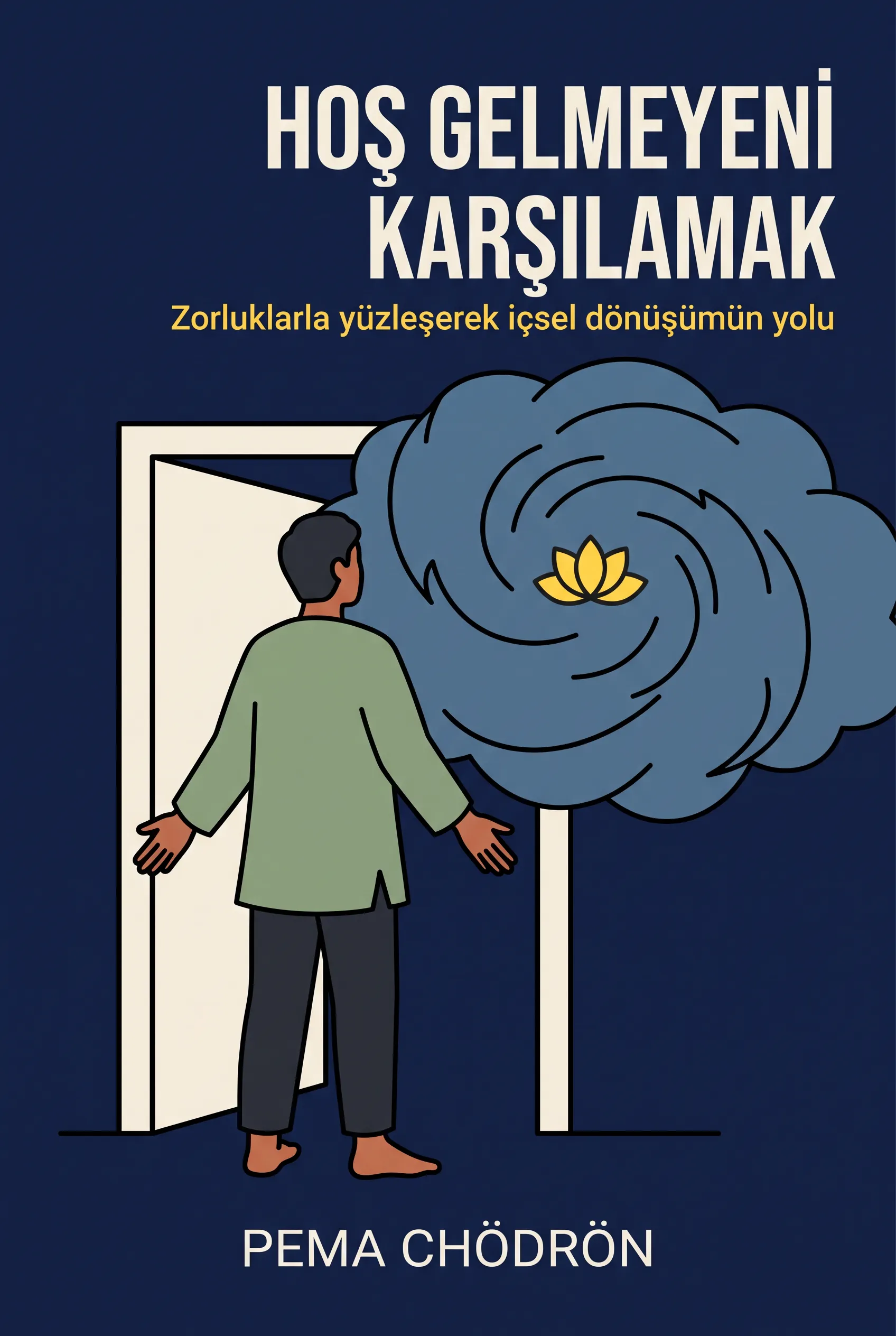 Hoş Gelmeyeni Karşılamak