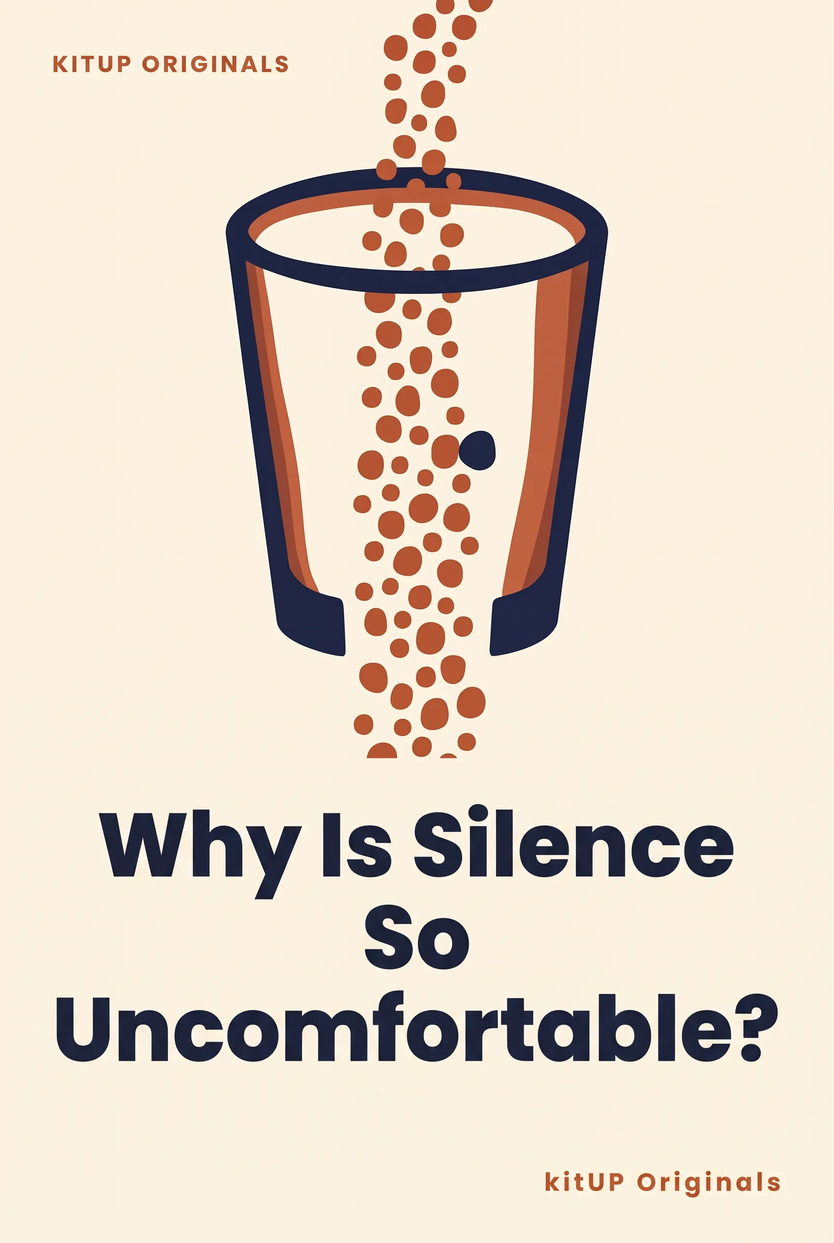 Why Is Silence So Uncomfortable?