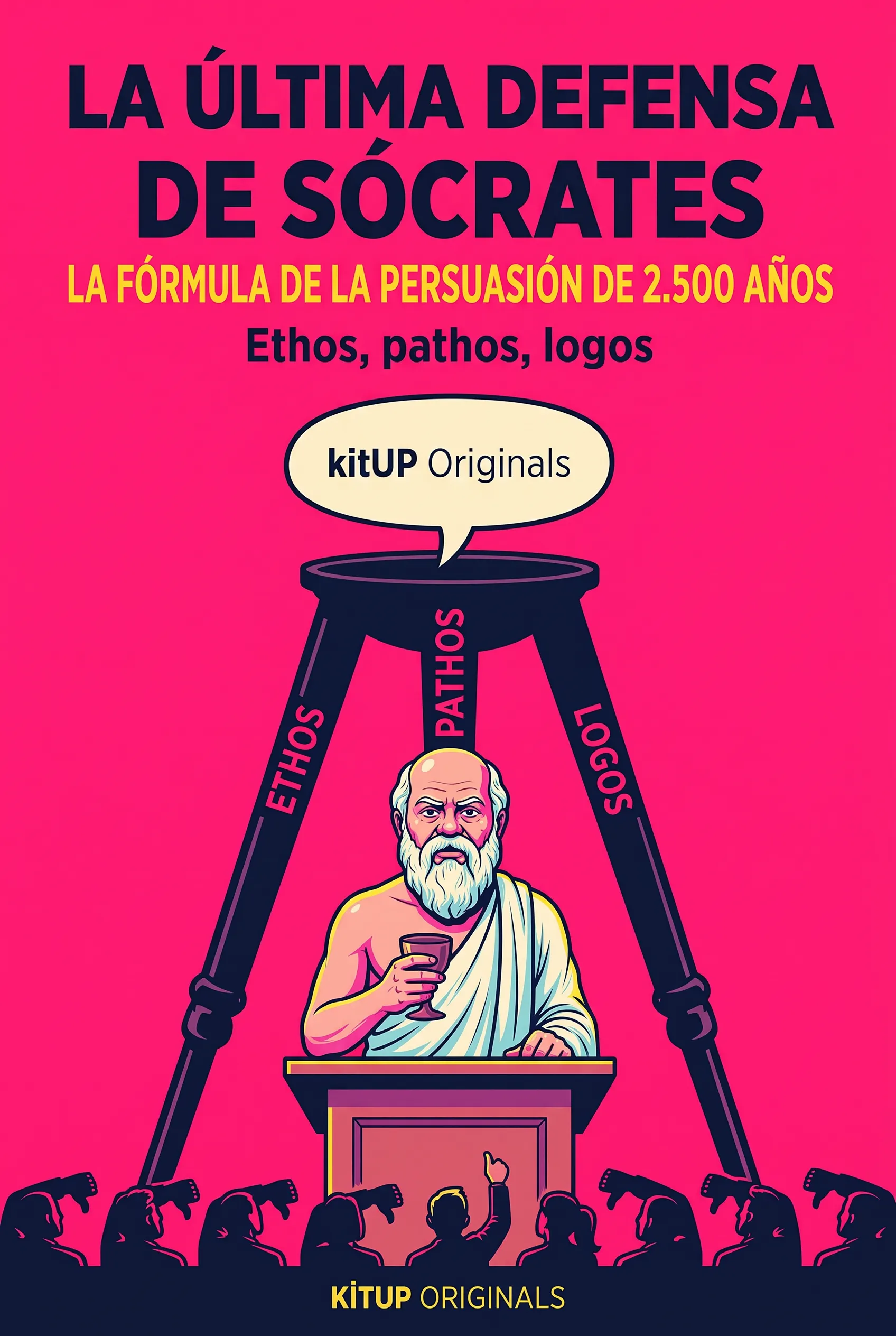 La última defensa de Sócrates: La fórmula de la persuasión de 2.500 años