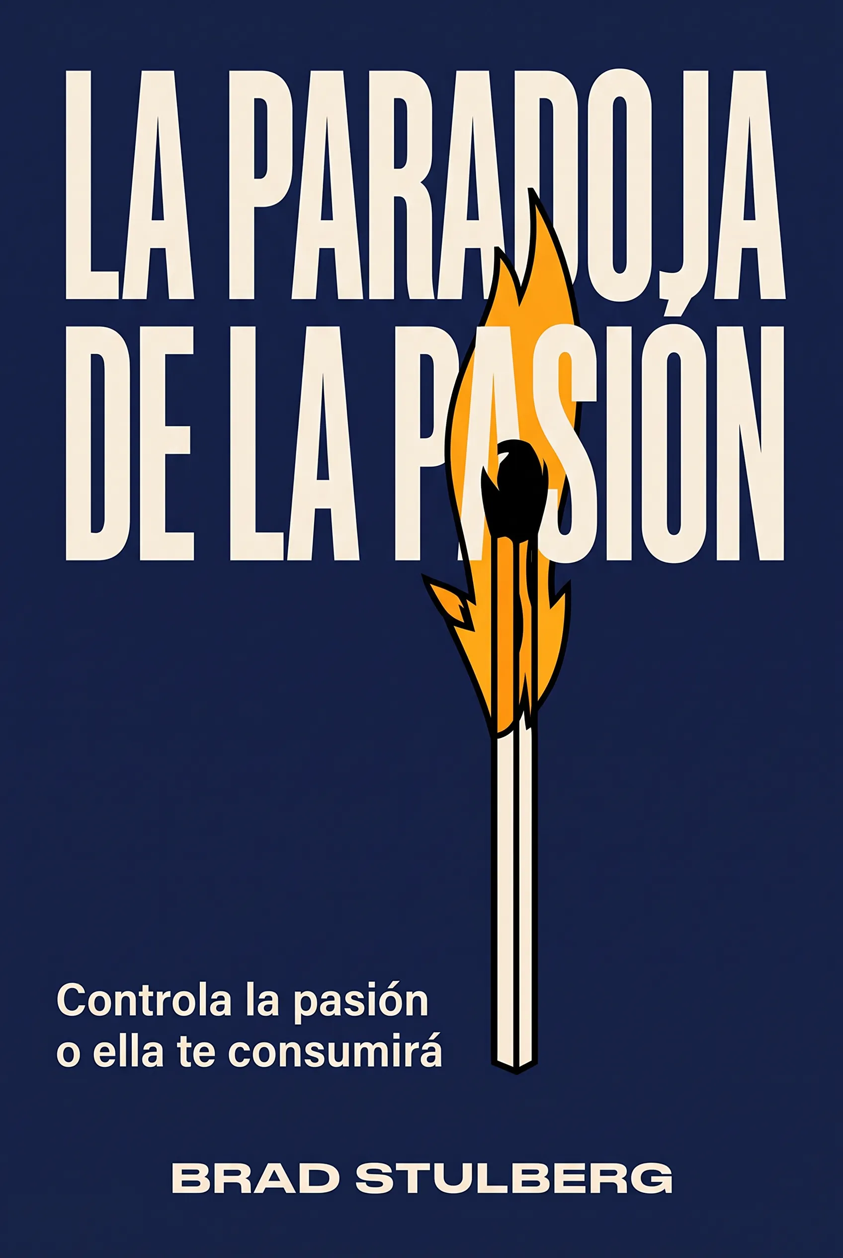 La paradoja de la pasión