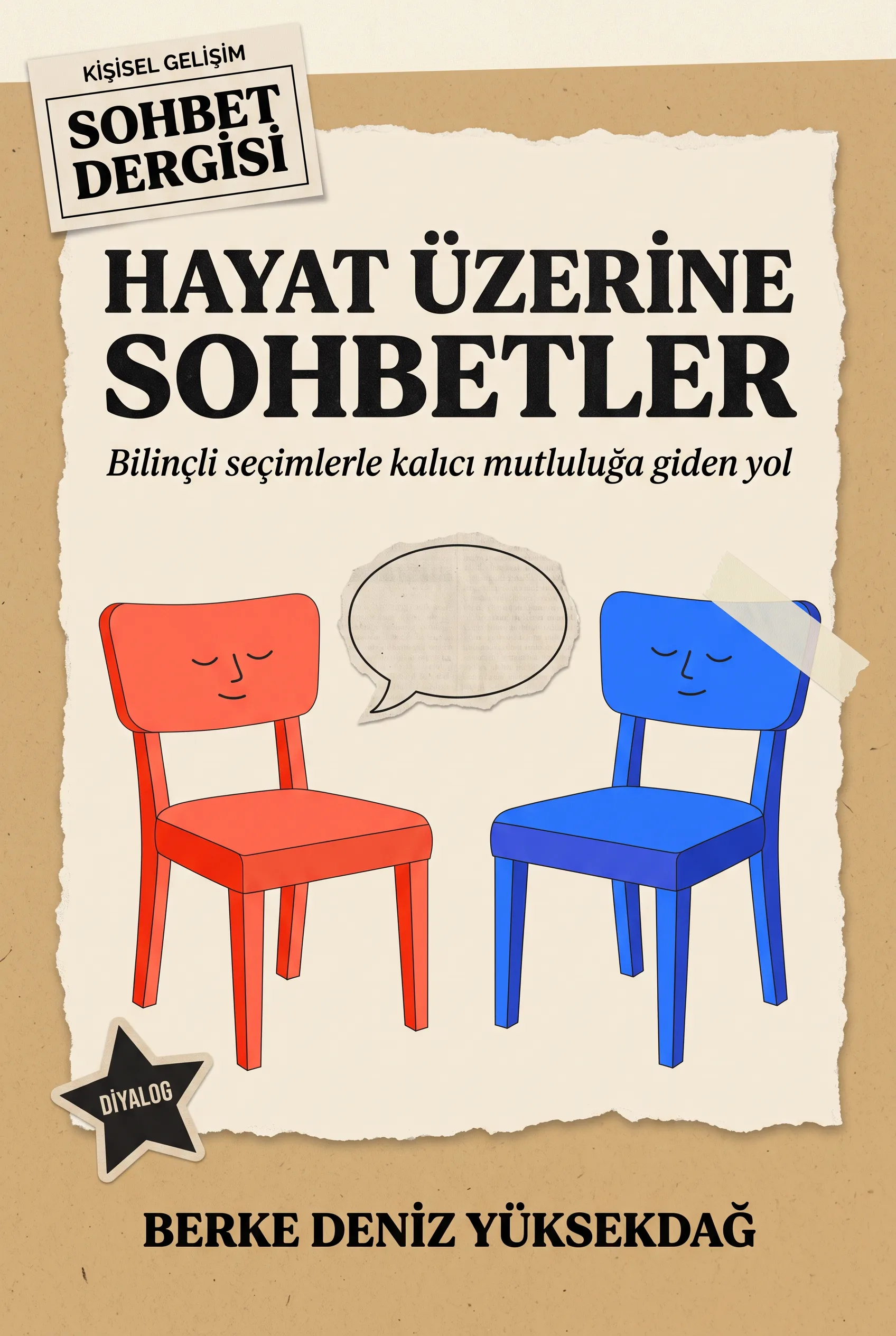 Hayat Üzerine Sohbetler