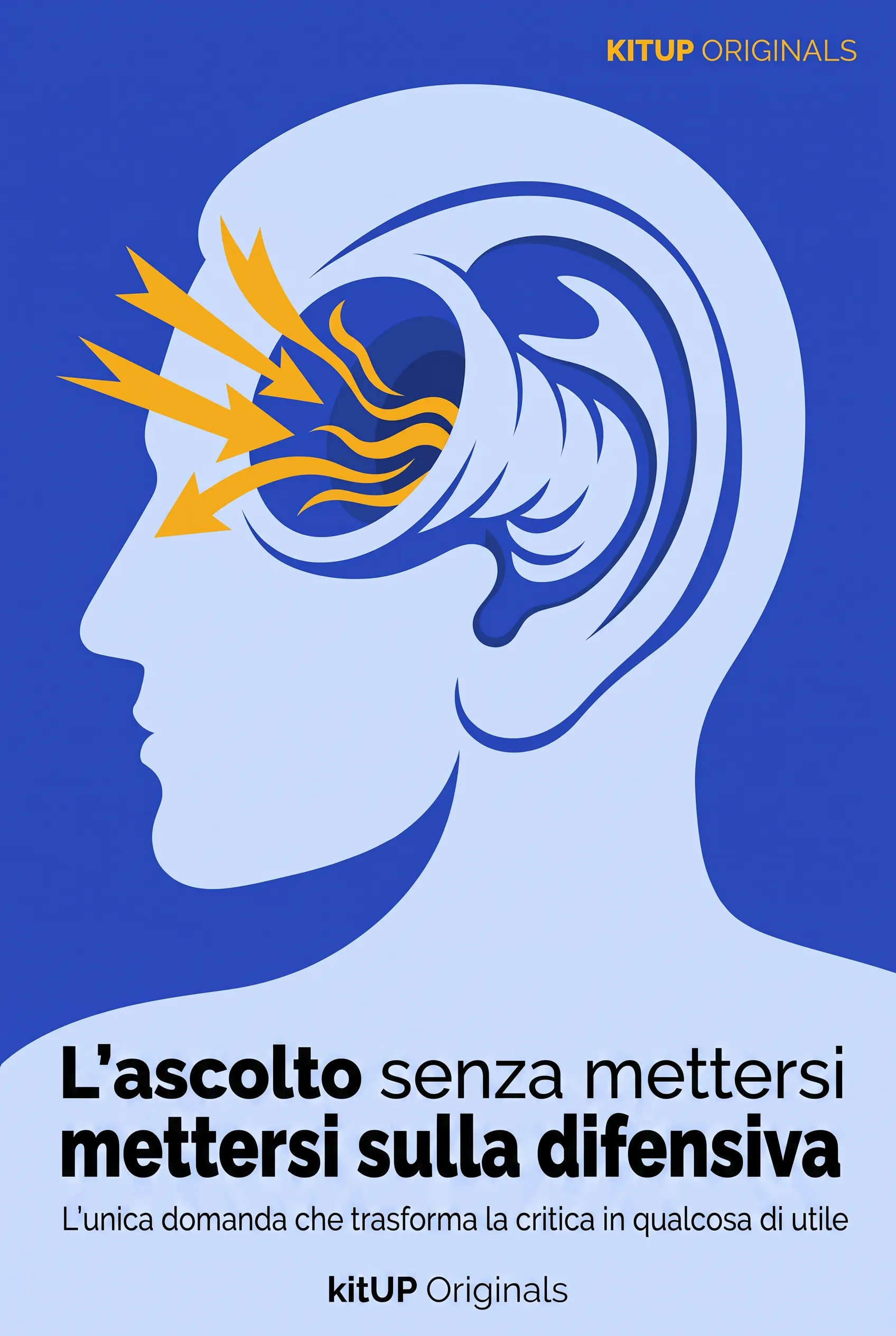 L'ascolto senza mettersi sulla difensiva