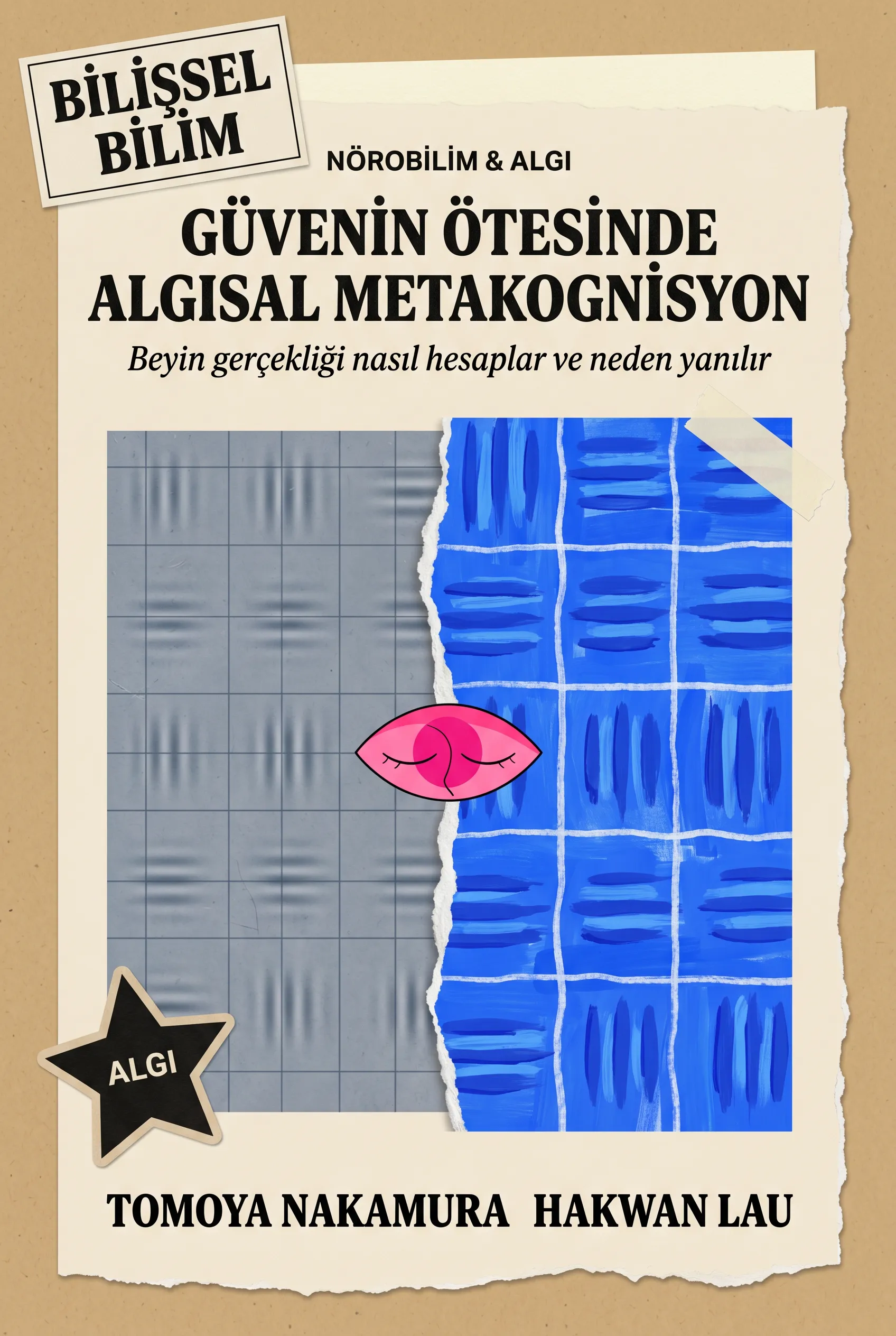 Güvenin Ötesinde Algısal Metakognisyon