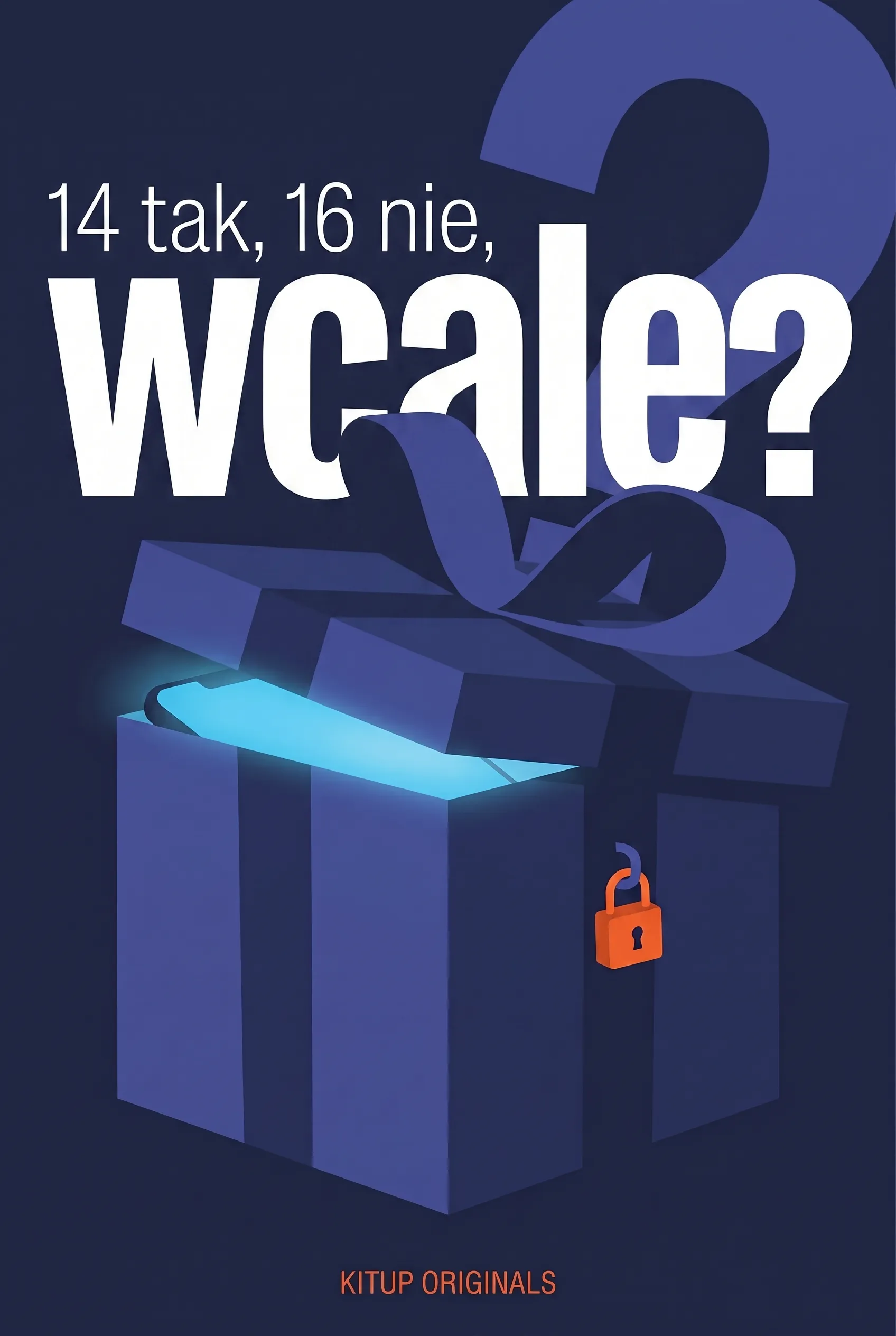 14 tak, 16 nie, wcale?