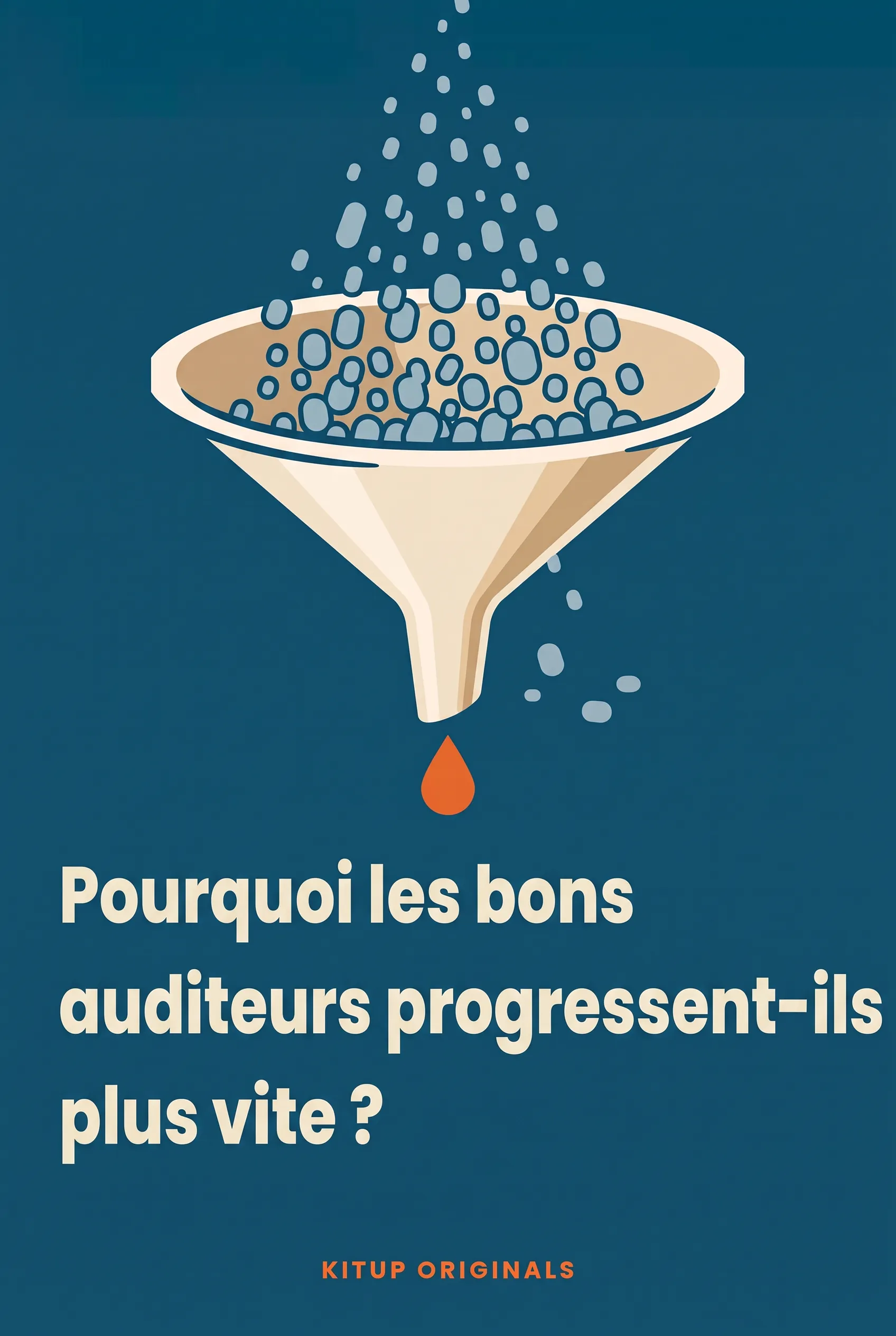 Pourquoi les bons auditeurs progressent-ils plus vite ?