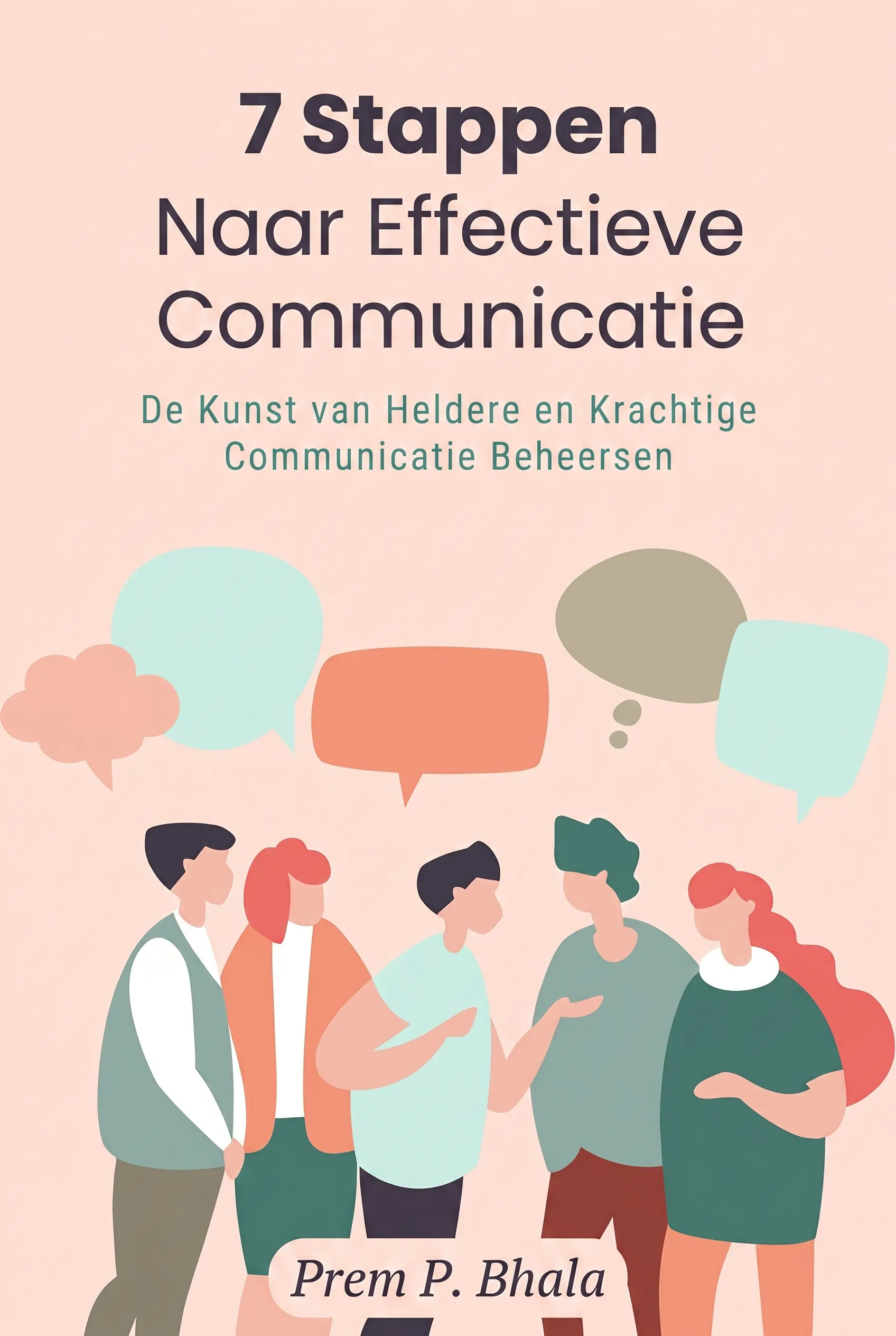 7 Stappen Naar Effectieve Communicatie