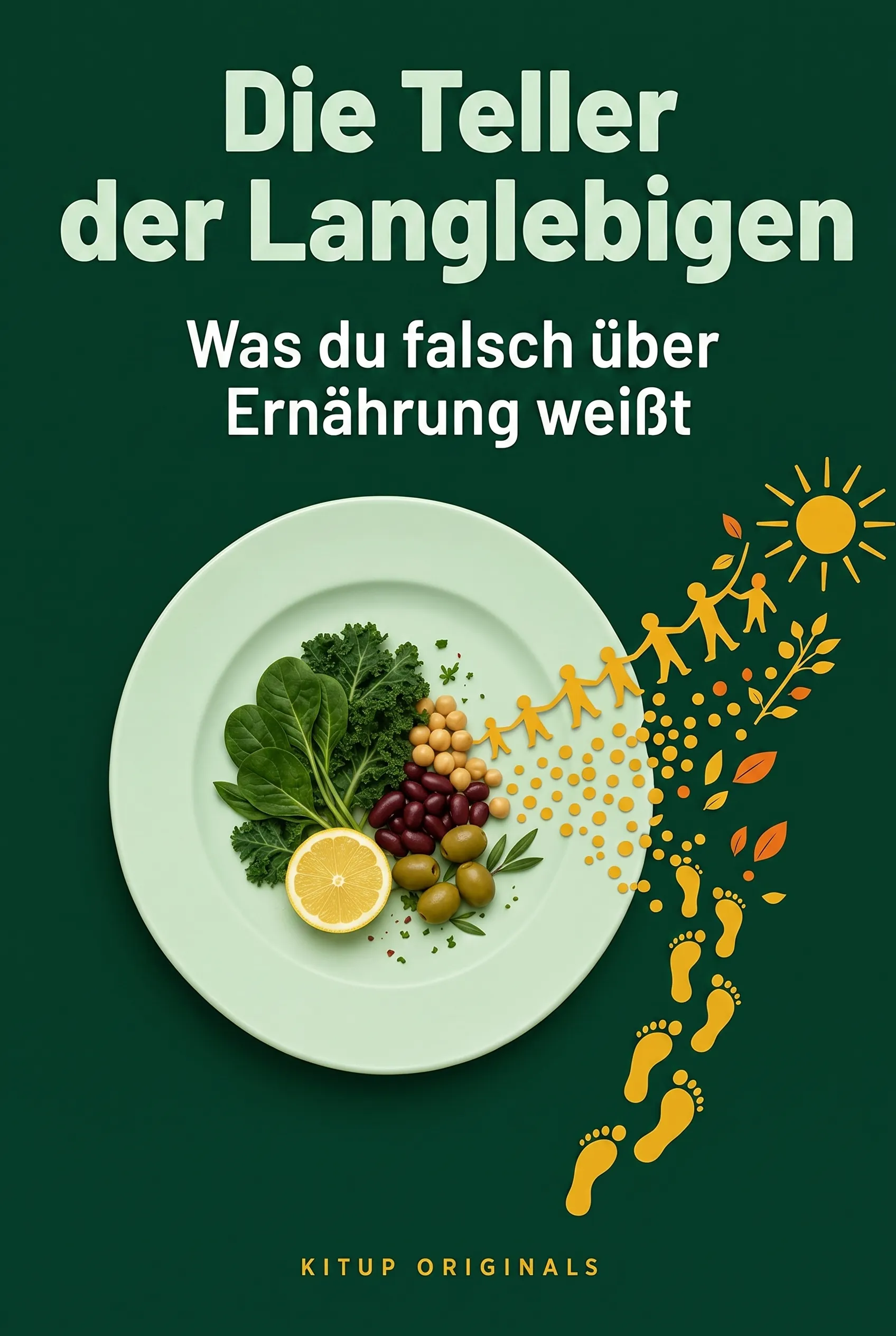 Die Teller der Langlebigen: Was du falsch über Ernährung weißt