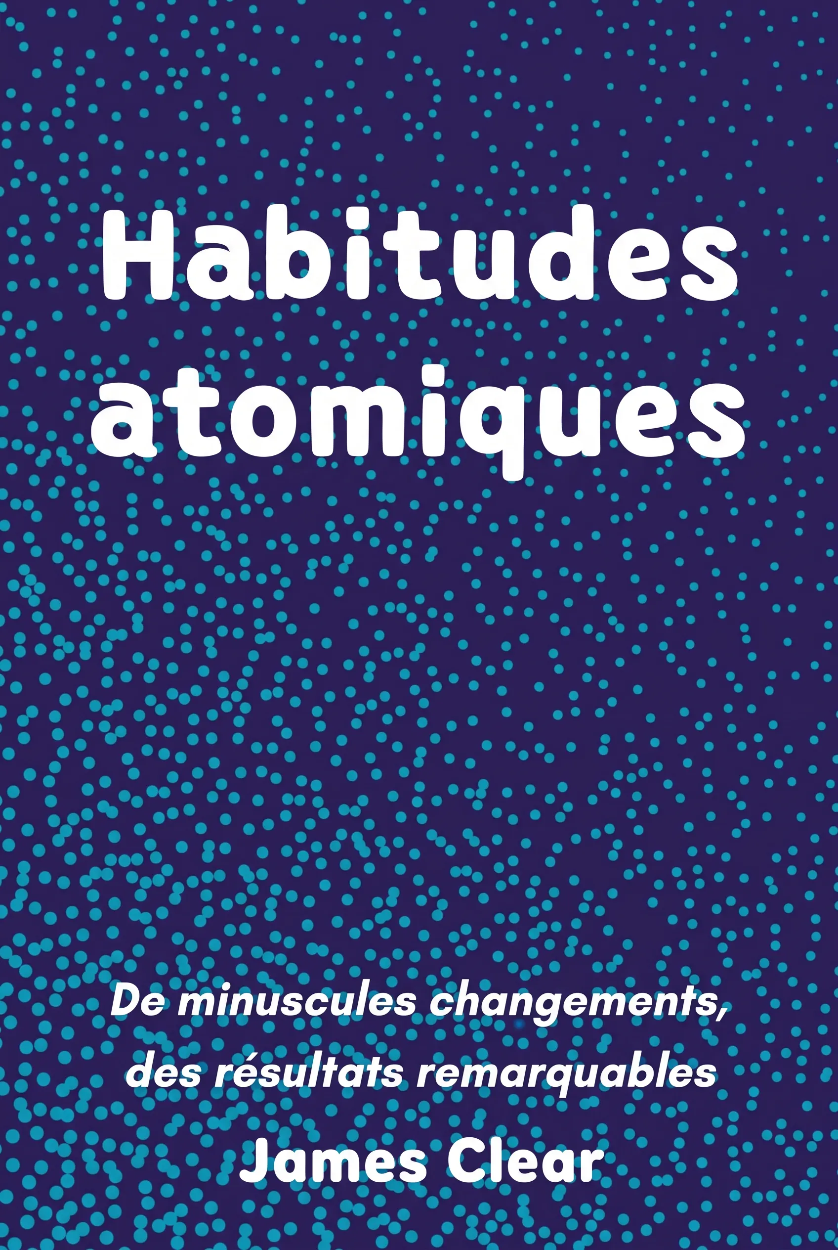 Habitudes atomiques