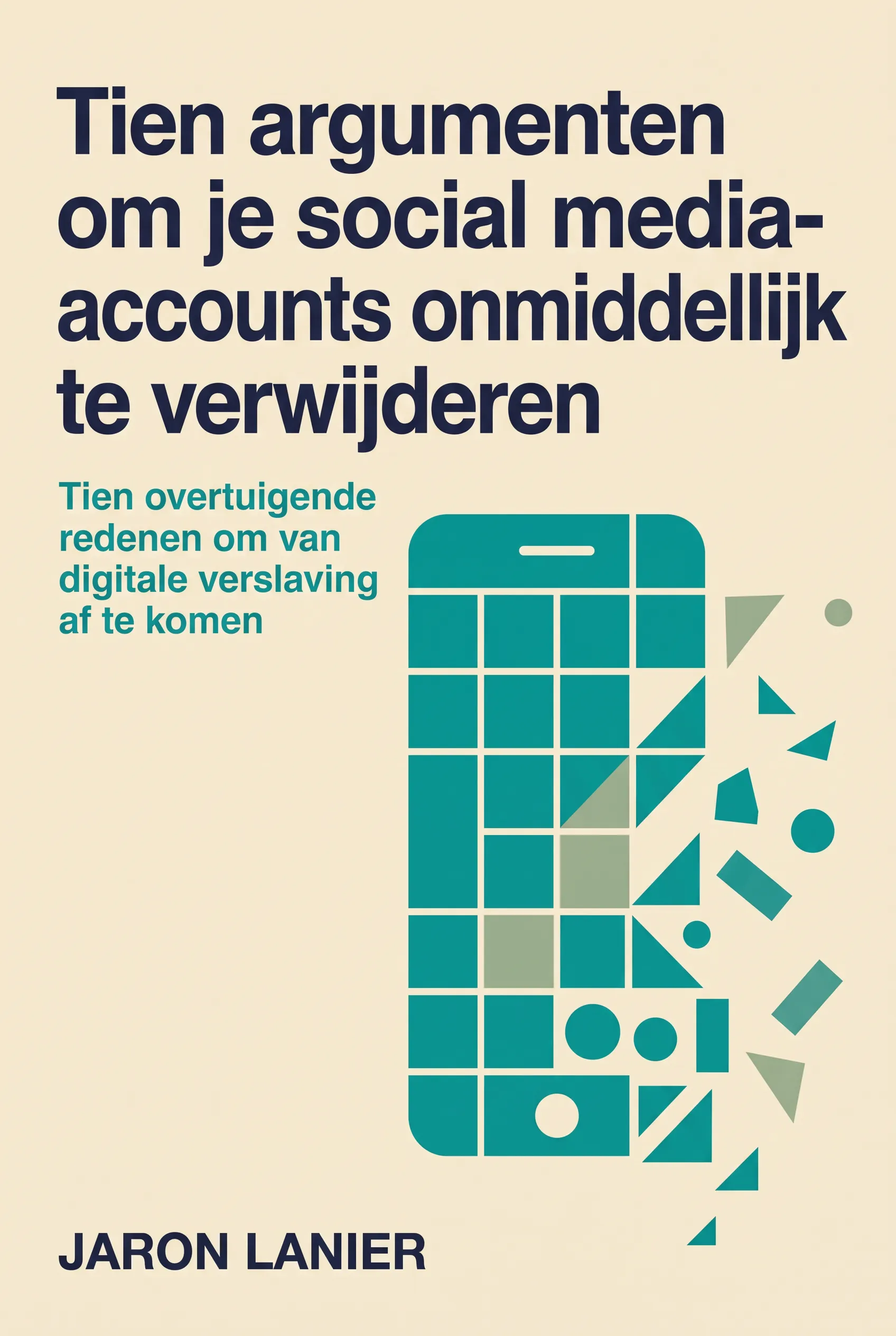 Tien argumenten om je social media-accounts onmiddellijk te verwijderen