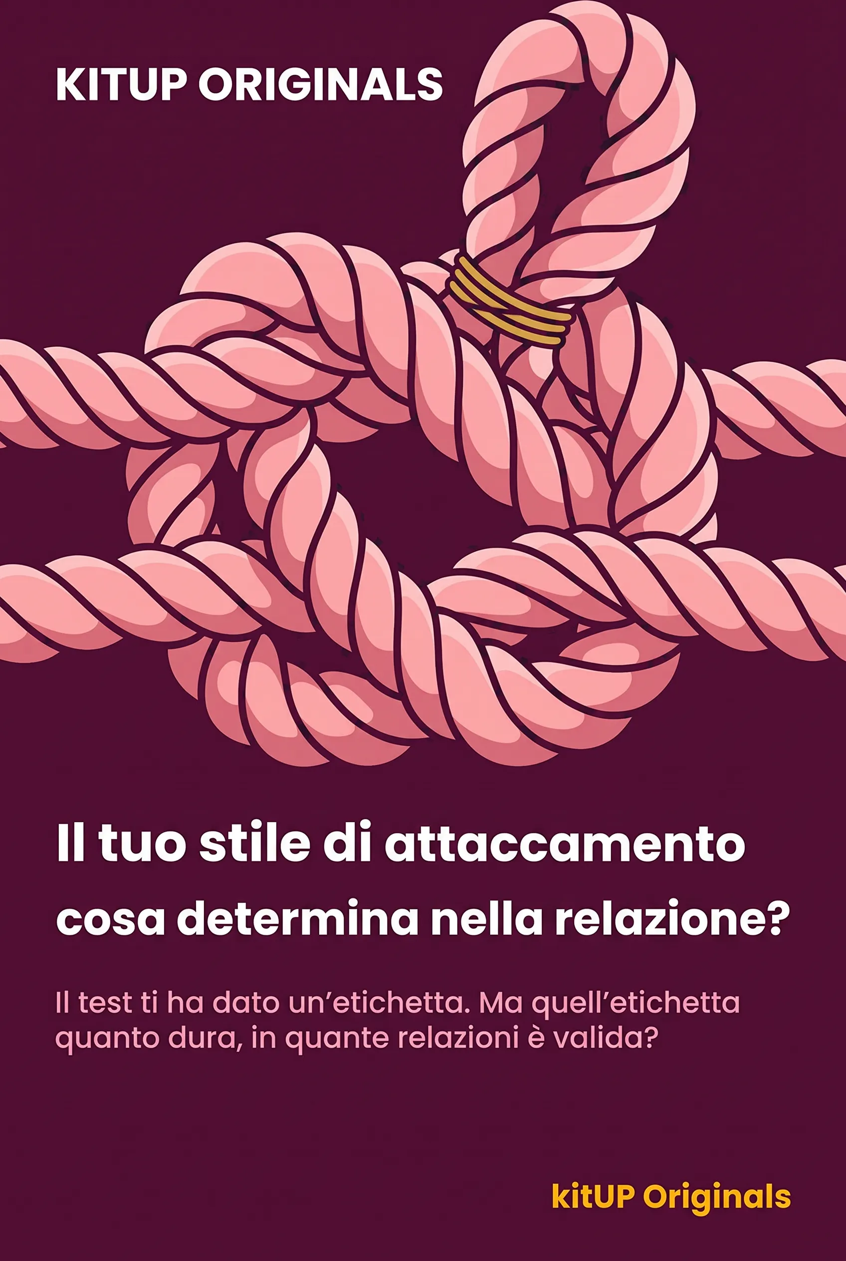 Il tuo stile di attaccamento cosa determina nella relazione?