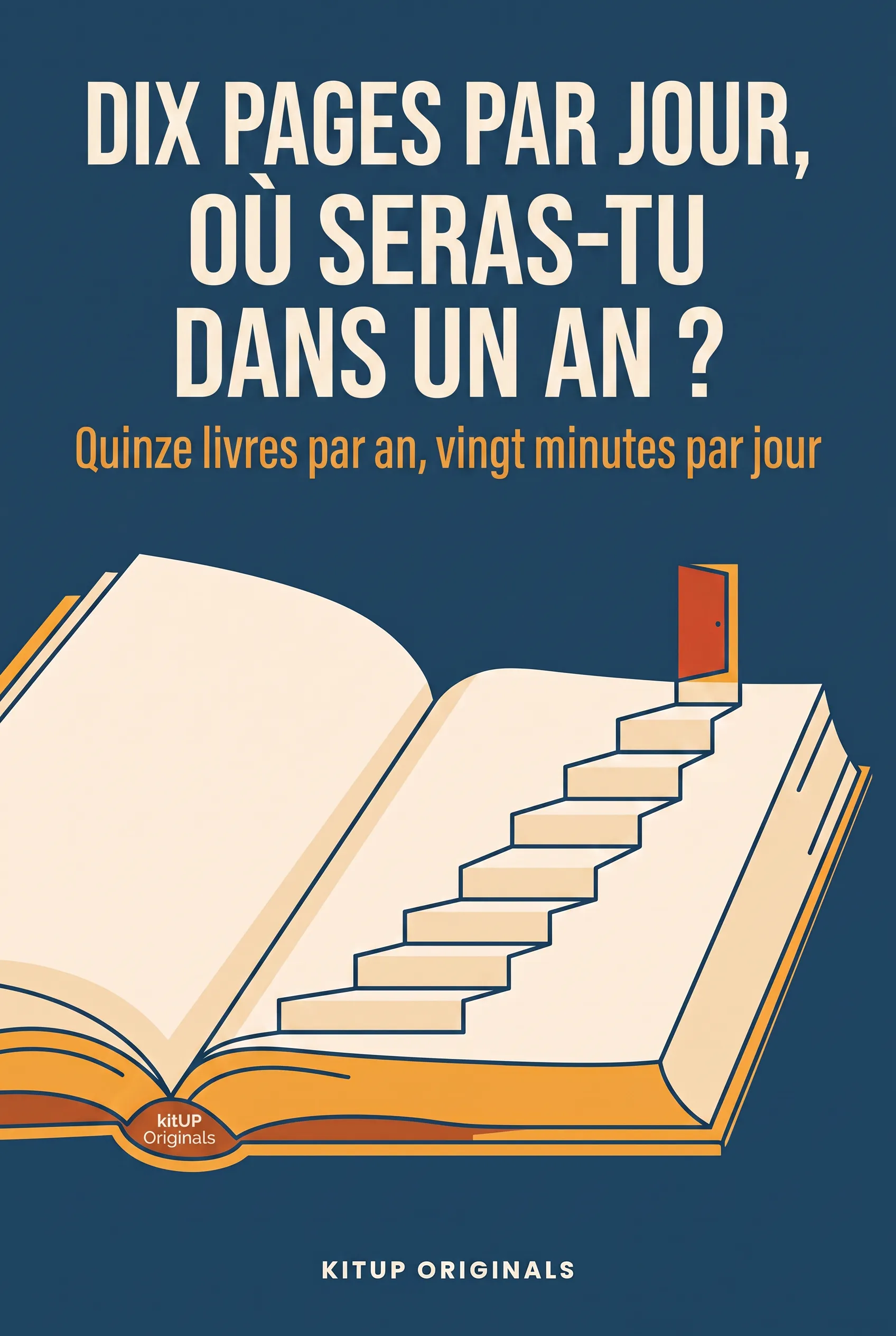 Dix pages par jour, où seras-tu dans un an ?