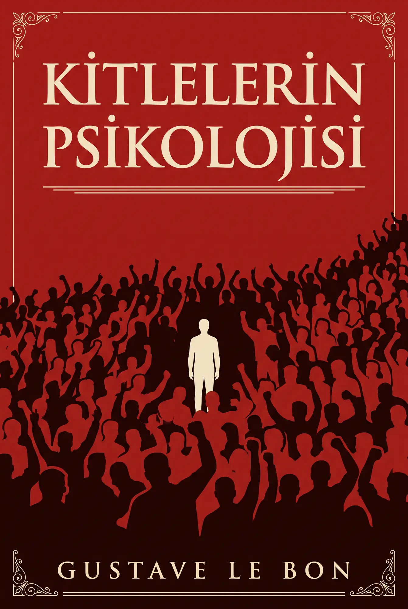 Kitlelerin Psikolojisi
