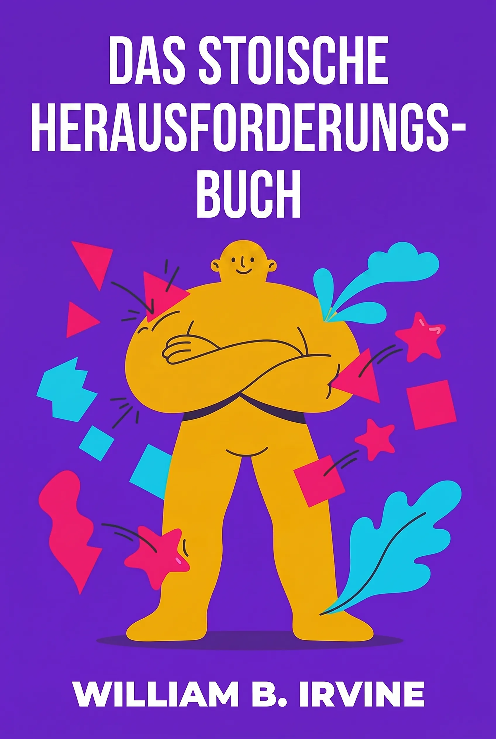 Das stoische Herausforderungsbuch