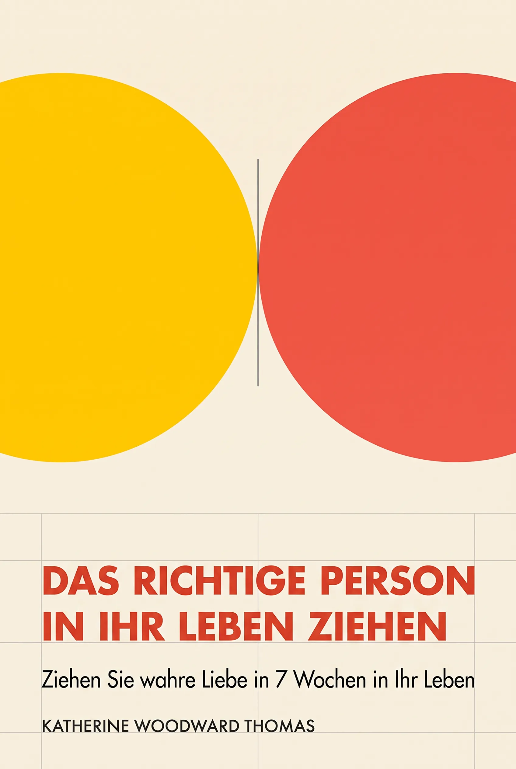 Das richtige Person in Ihr Leben ziehen