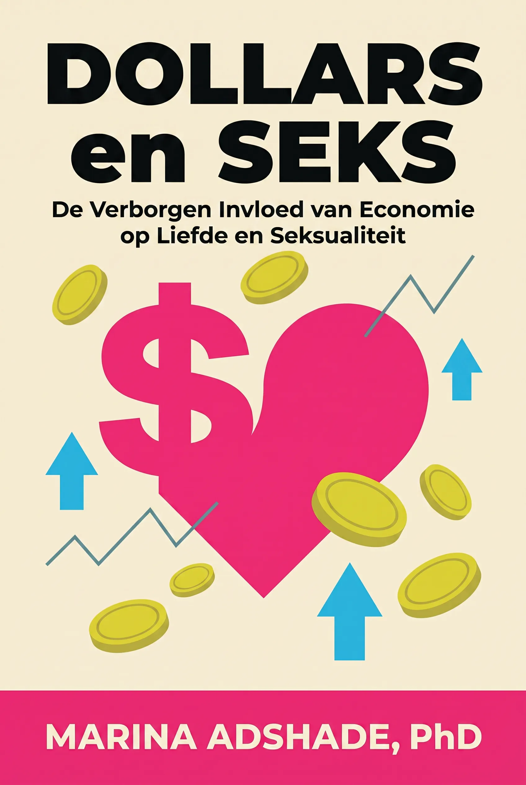 Dollars en Seks: De Verborgen Invloed van Economie op Liefde en Seksualiteit